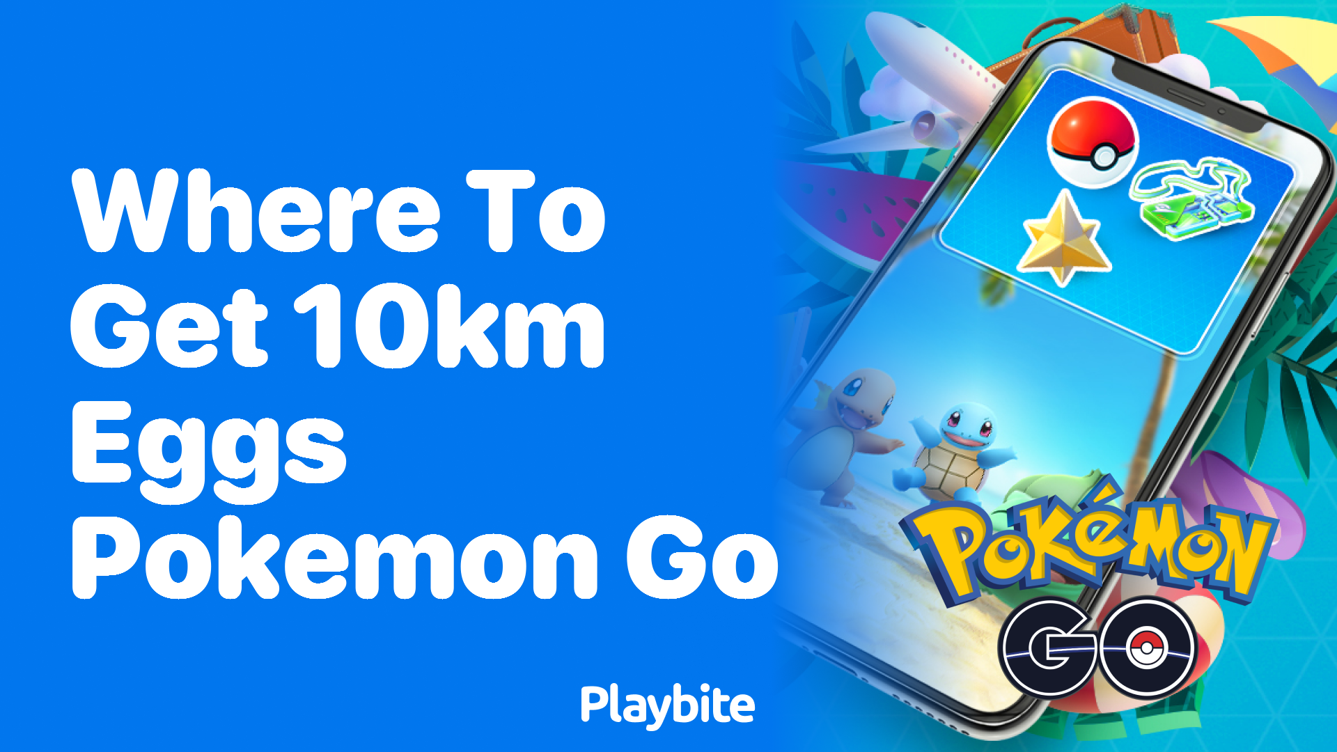 Where Can You Find 10km Eggs in Pokemon GO?