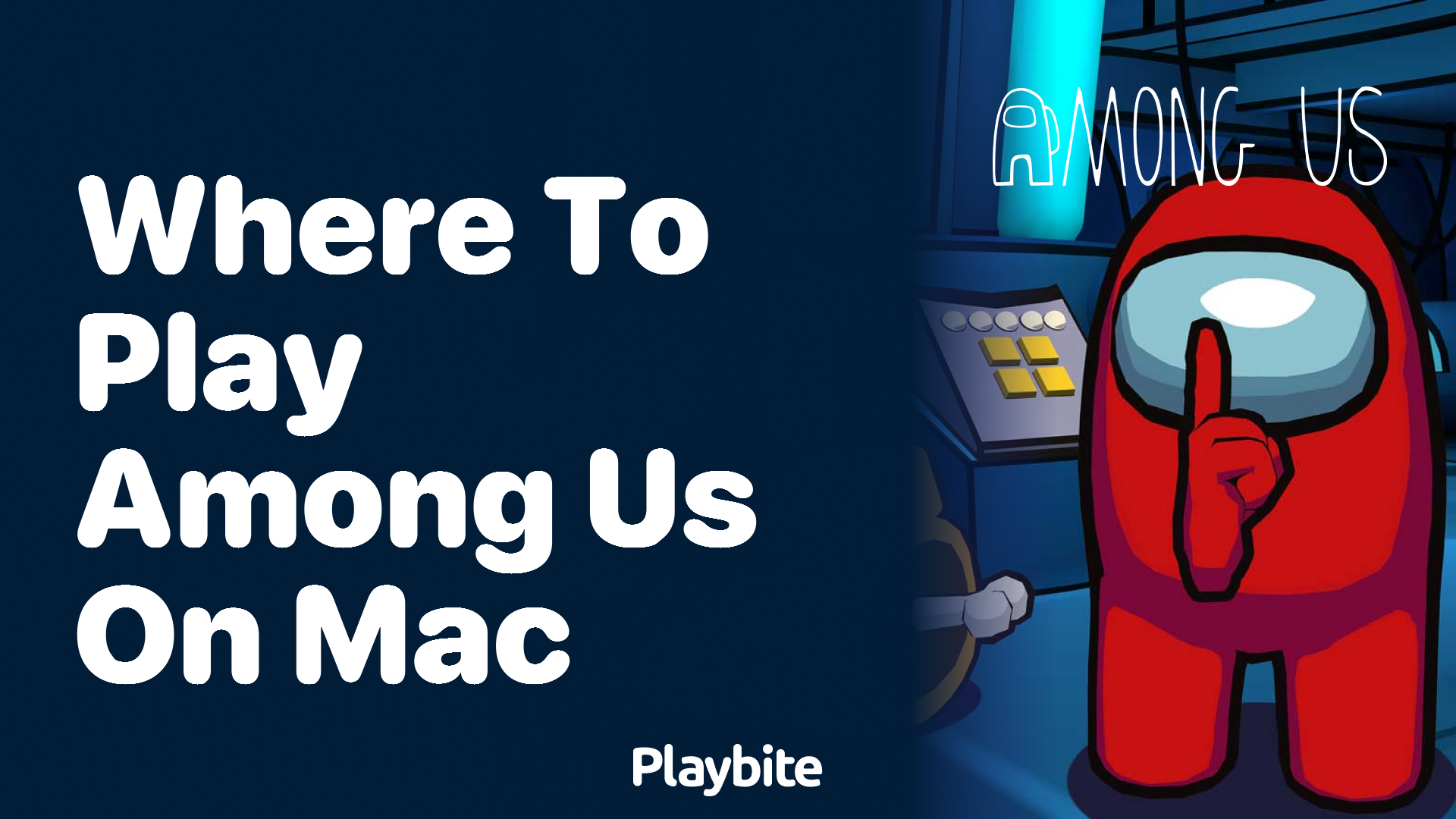 Where to Play Among Us on Mac: A Handy Guide