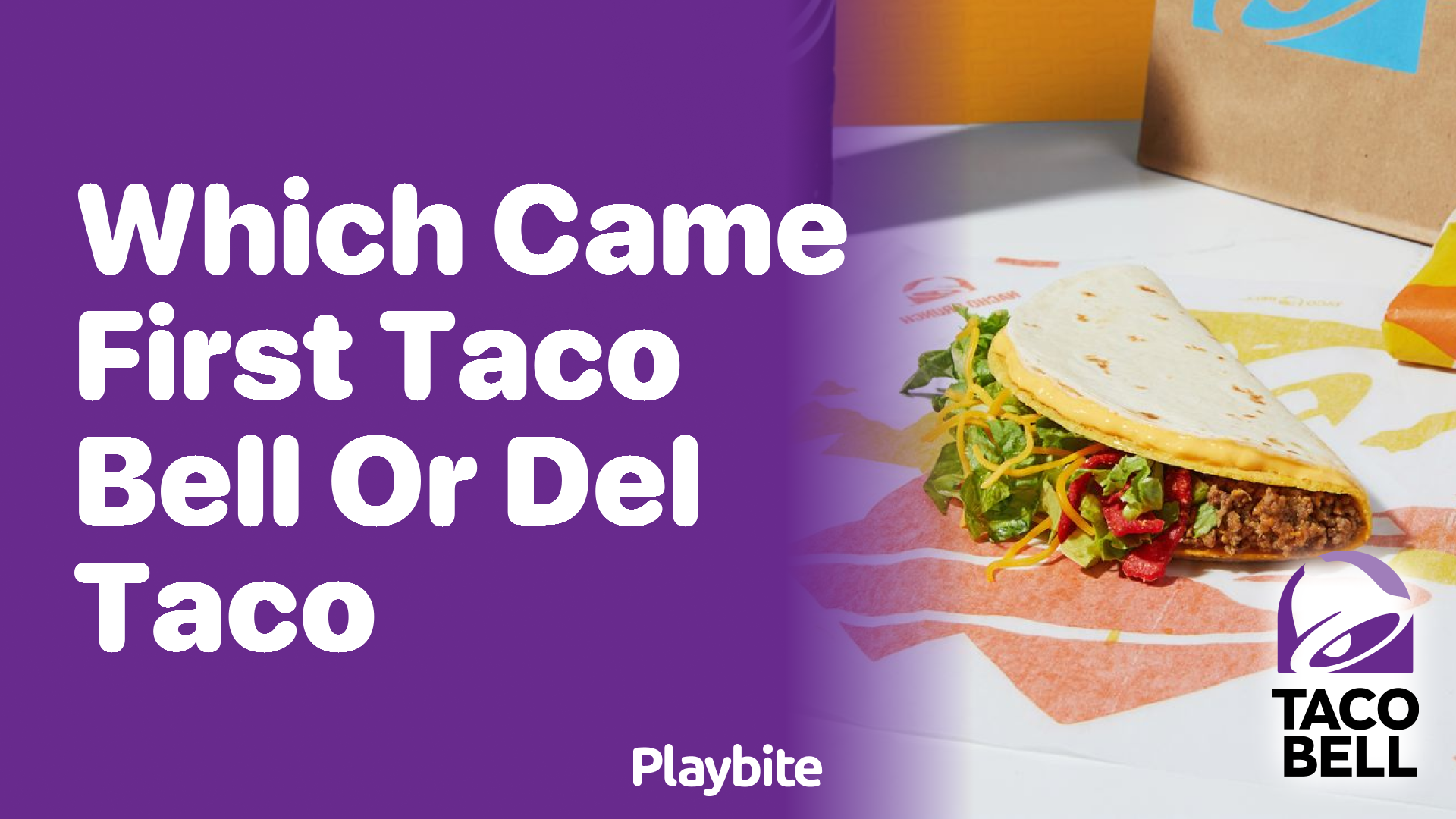 Which Came First, Taco Bell or Del Taco?