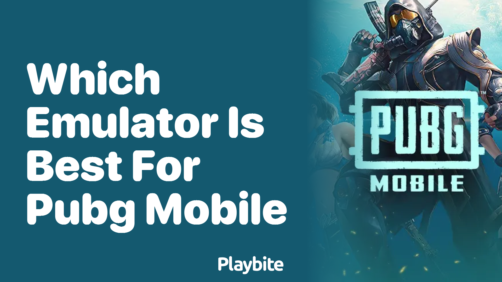 Which Emulator is Best for PUBG Mobile?