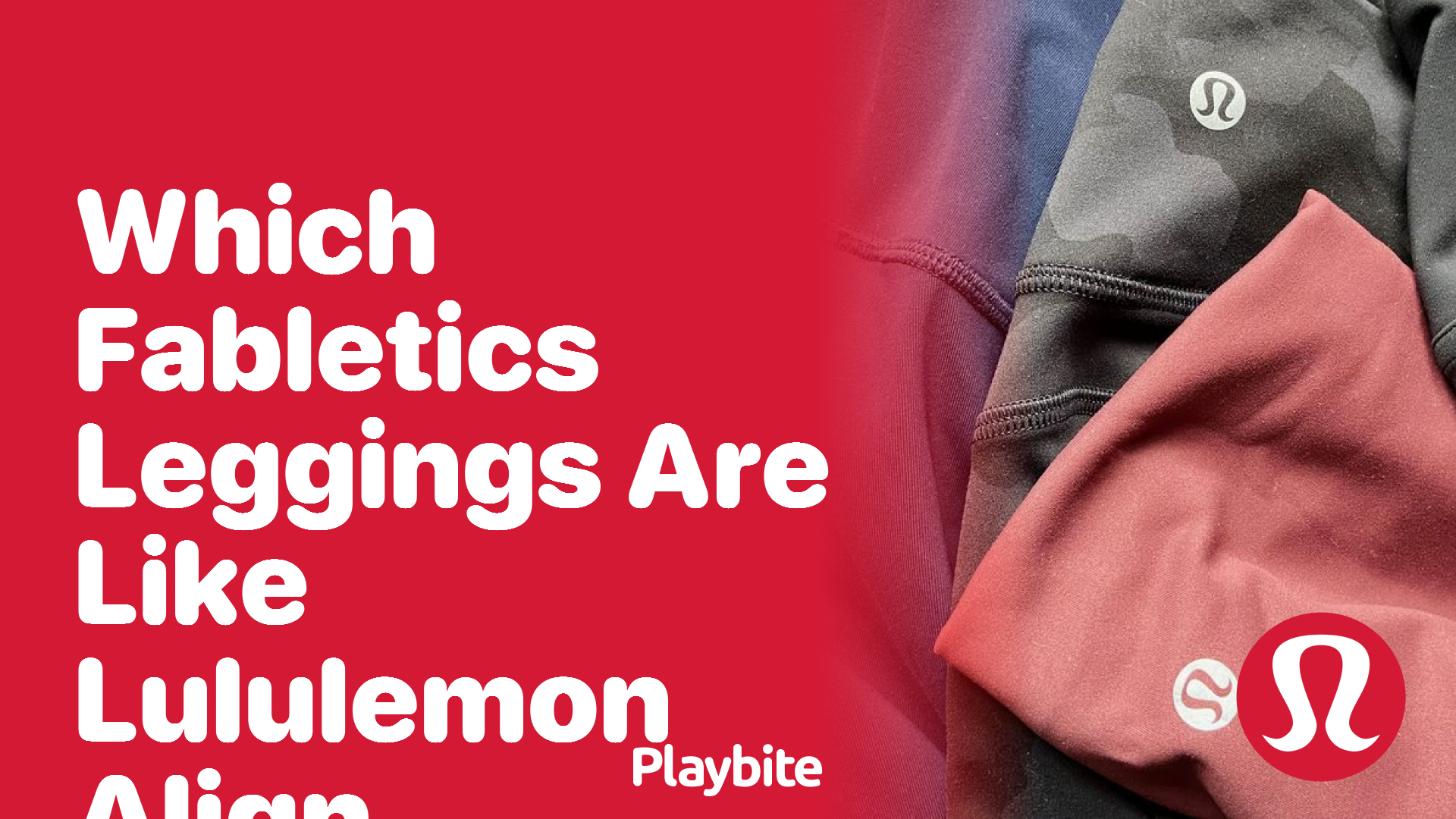 Which Fabletics Leggings Are Like Lululemon Align?