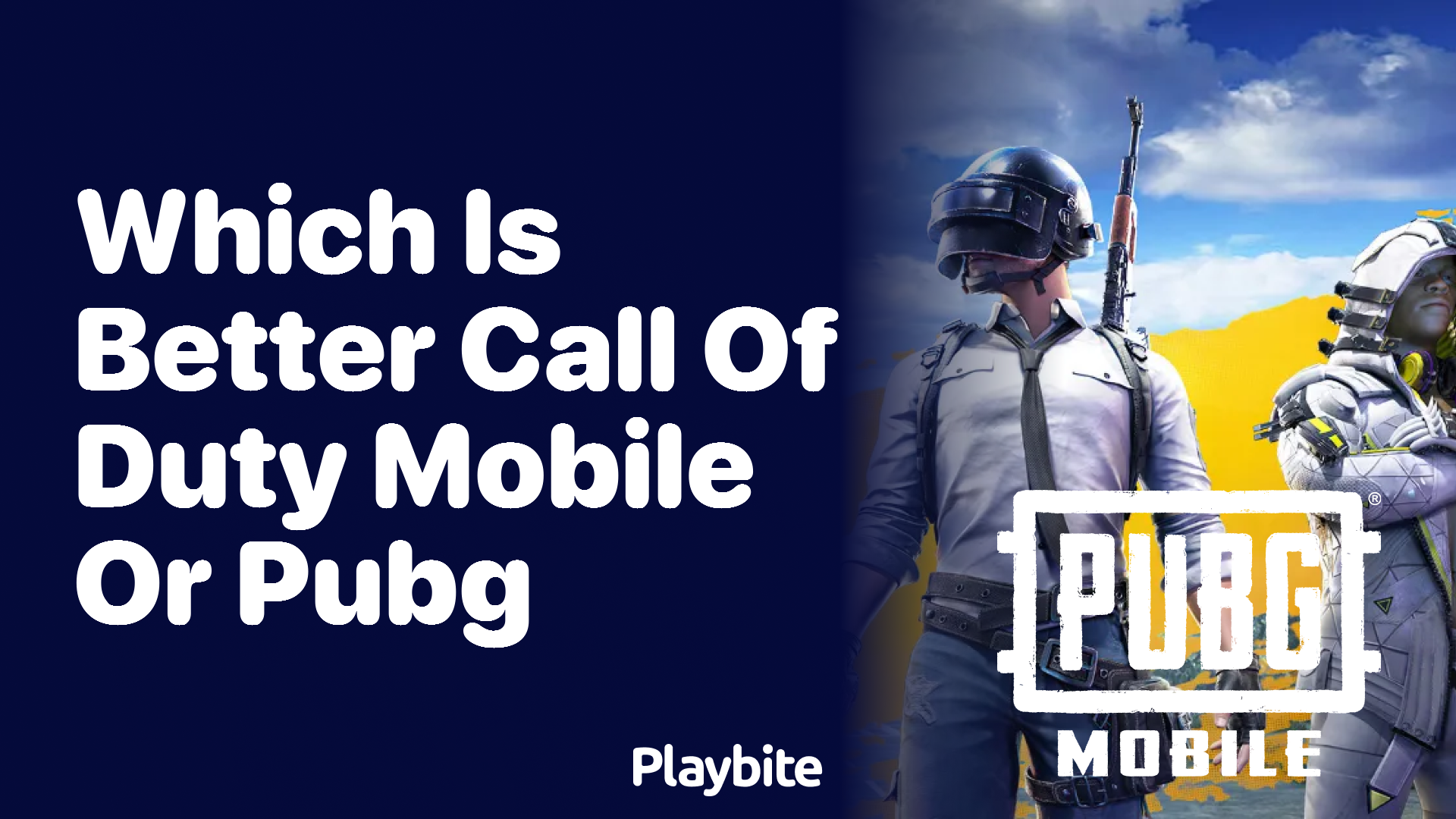 Which is Better: Call of Duty Mobile or PUBG?
