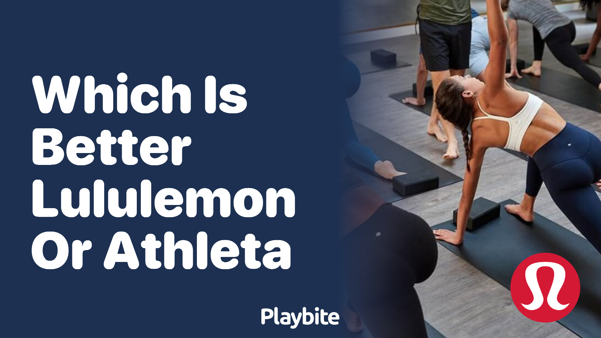 Which is Better, Lululemon or Athleta?