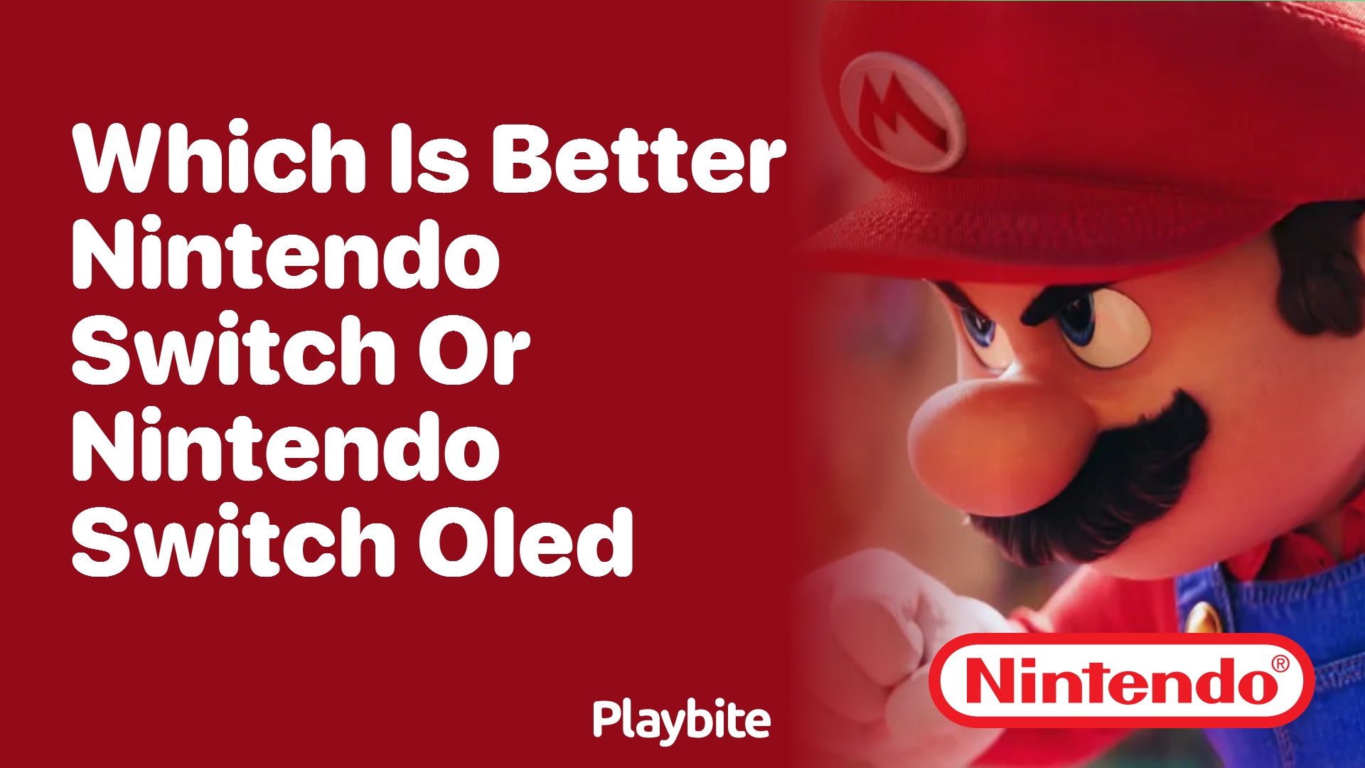 Which is Better: Nintendo Switch or Nintendo Switch OLED?