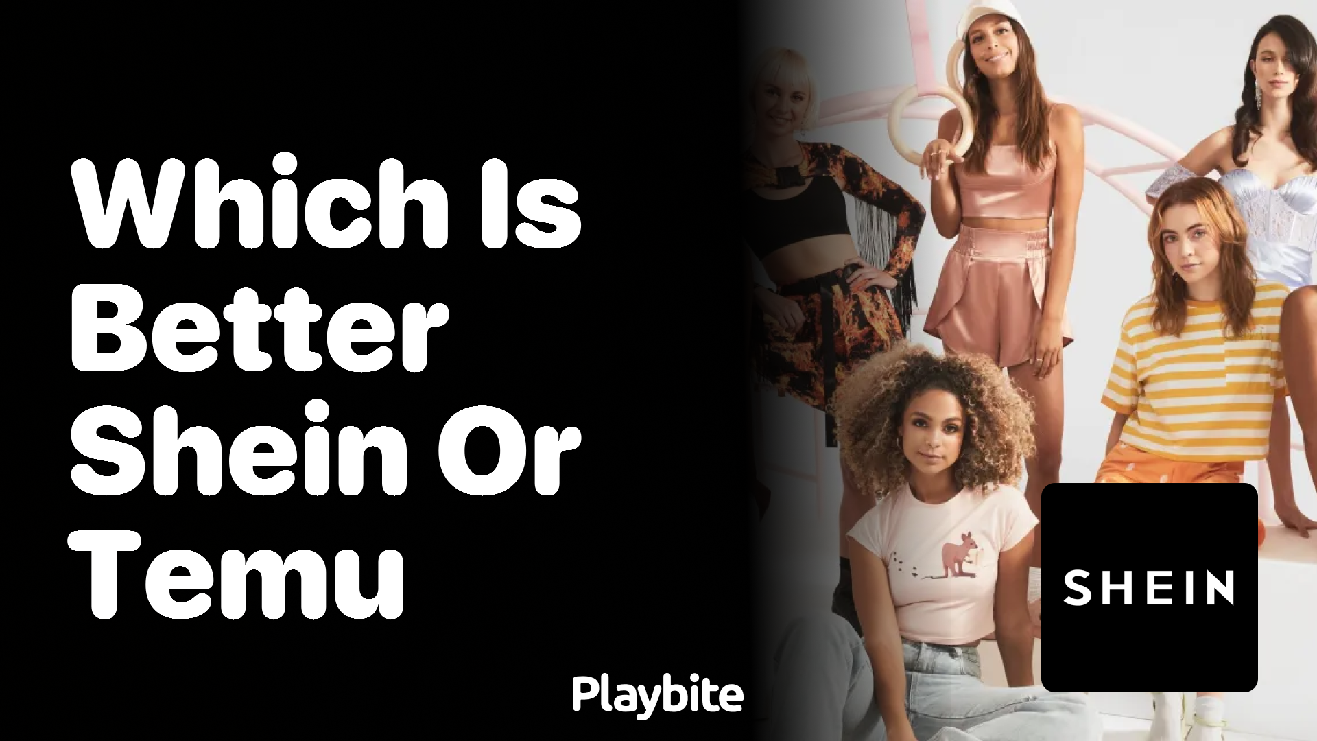 Which Is Better: SHEIN or Temu?