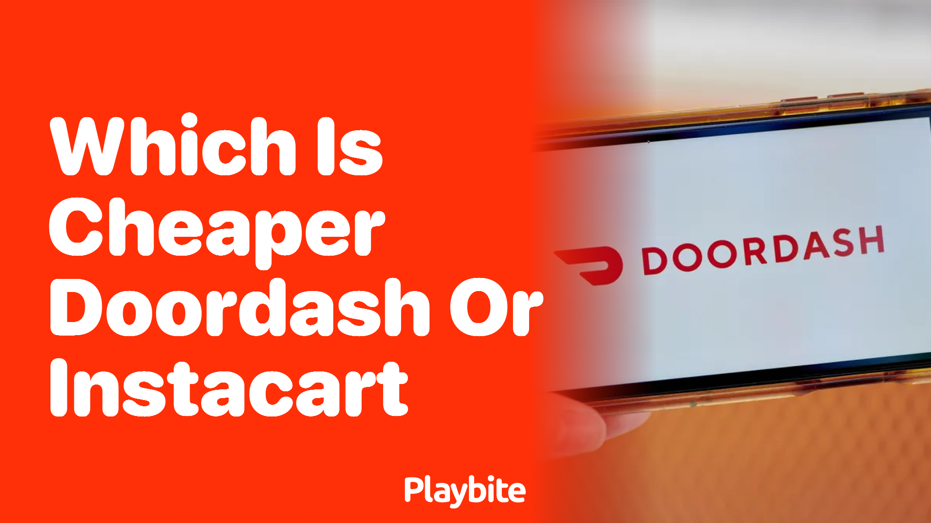 Which Is Cheaper: DoorDash or Instacart?