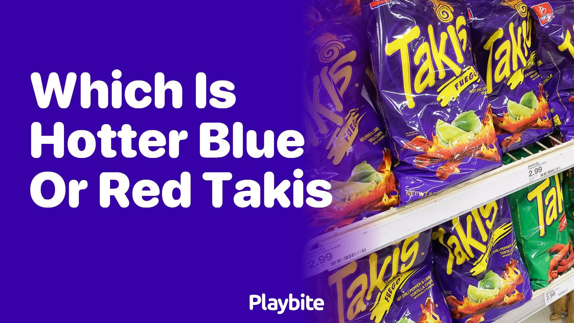 Which Is Hotter: Blue or Red Takis?