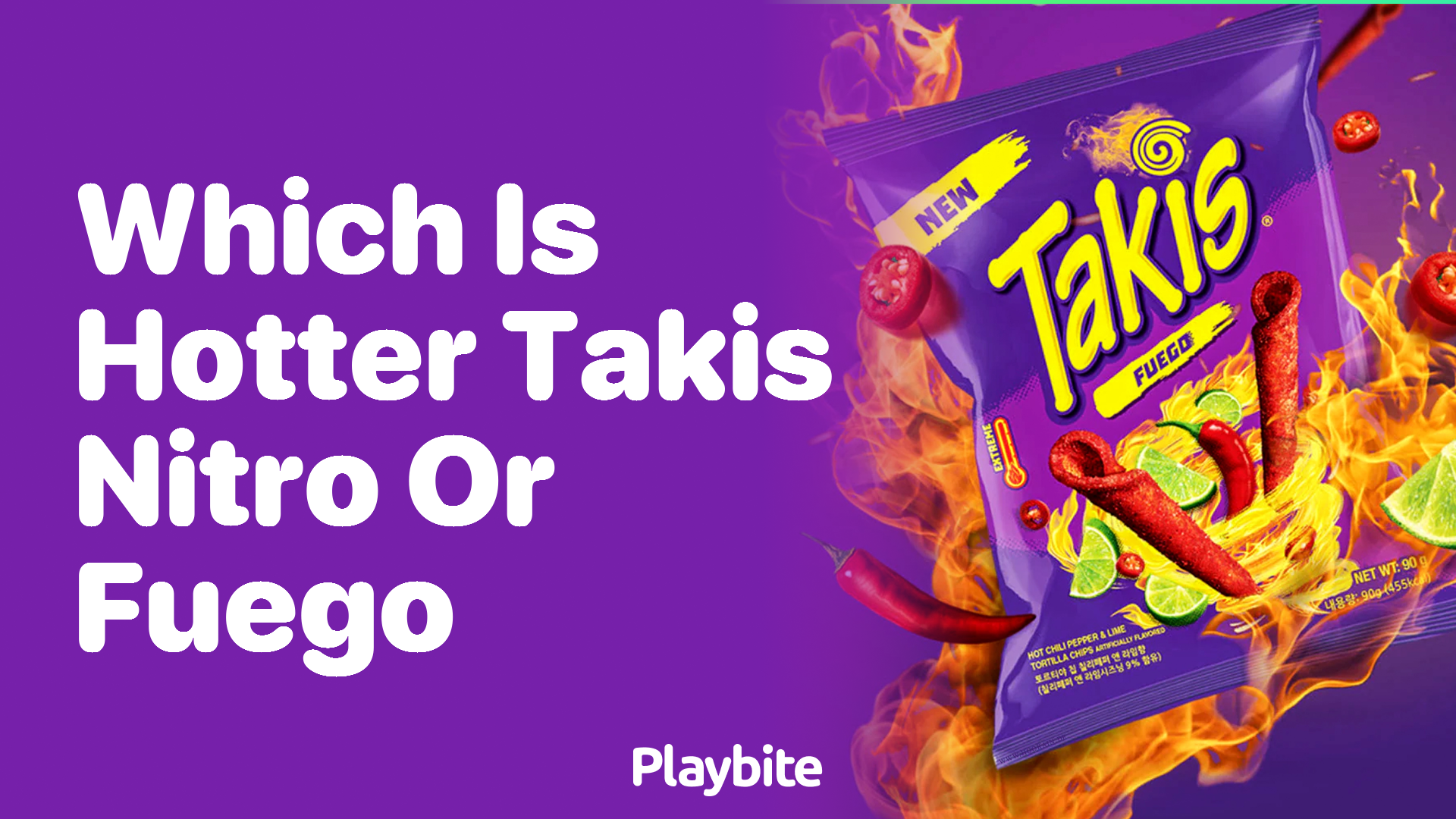 Which is Hotter: Takis Nitro or Fuego?