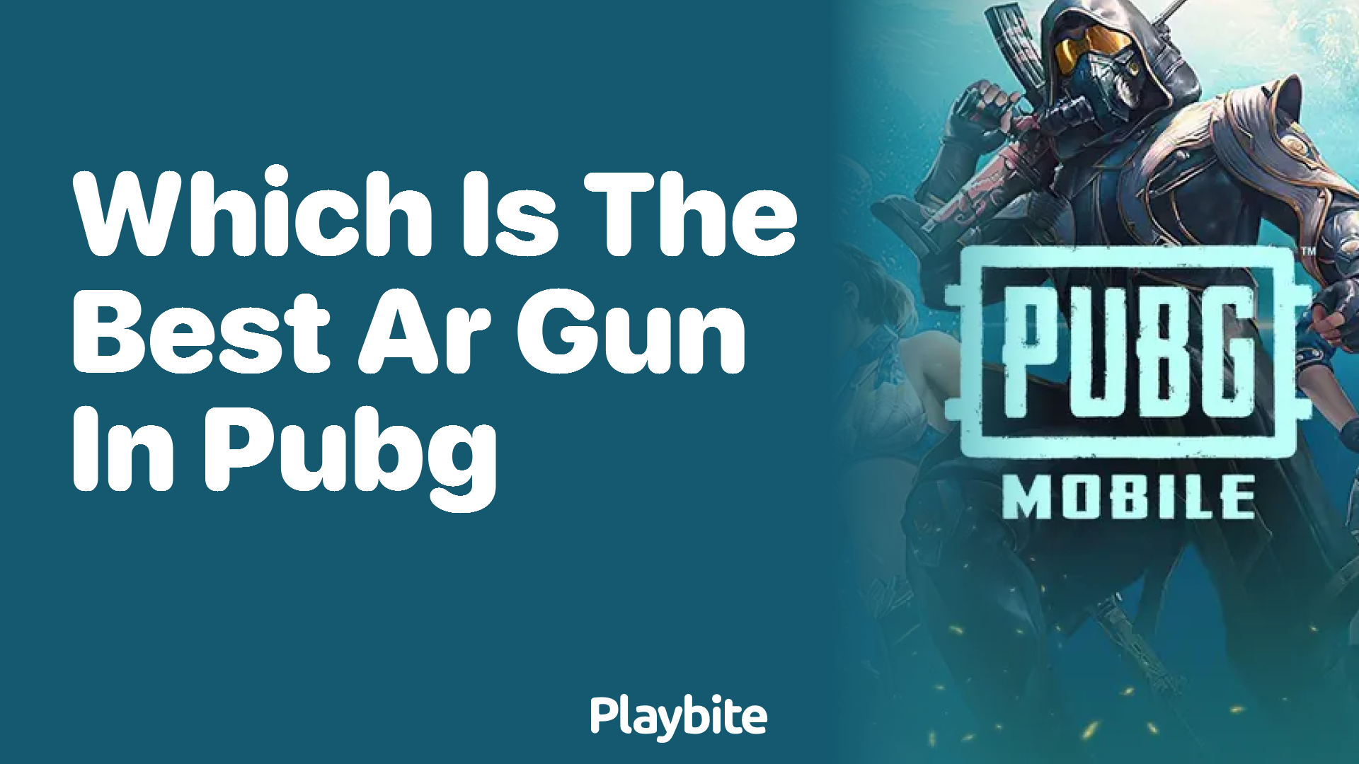 Which Is the Best AR Gun in PUBG Mobile?