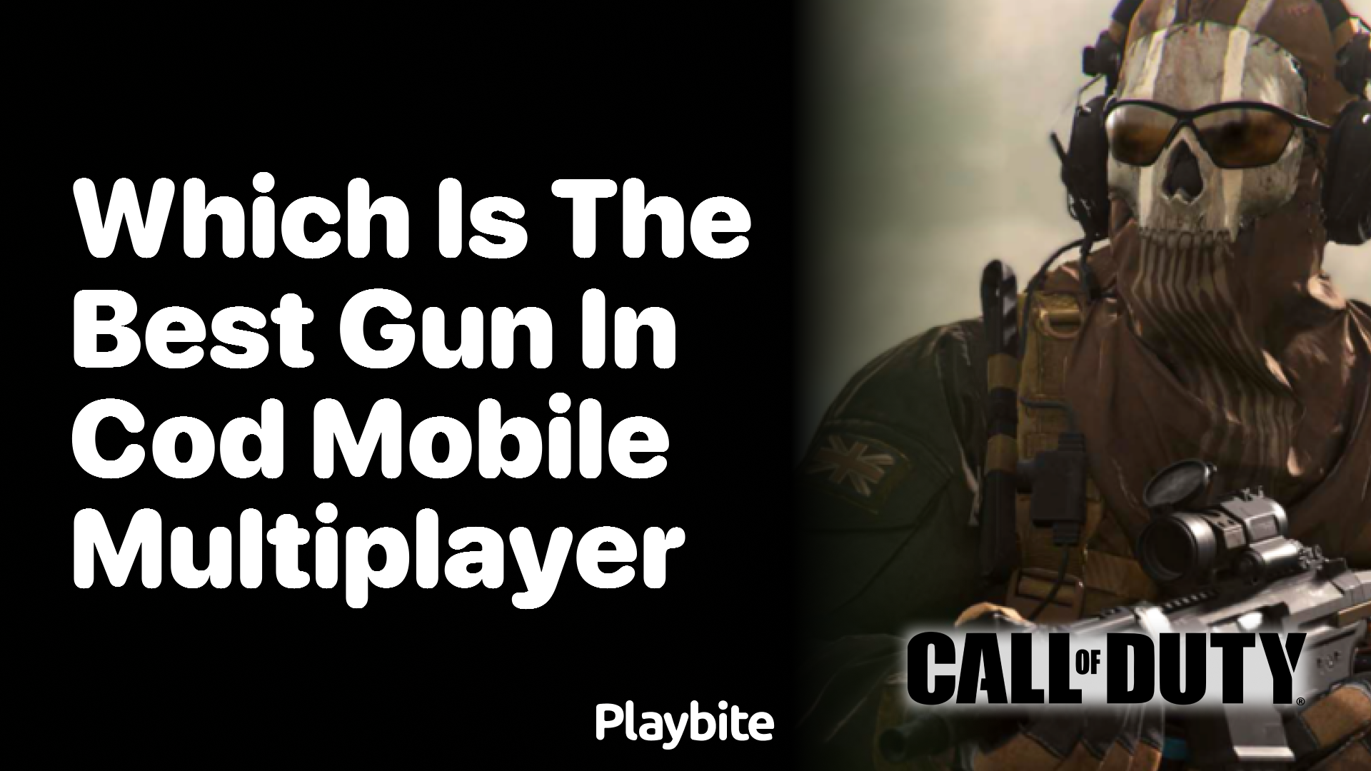 Which Is the Best Gun in COD Mobile Multiplayer?