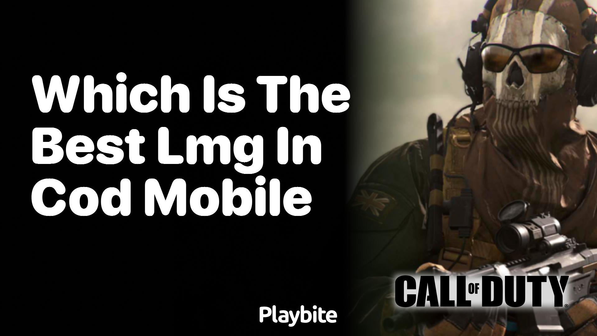 Which Is the Best LMG in COD Mobile?