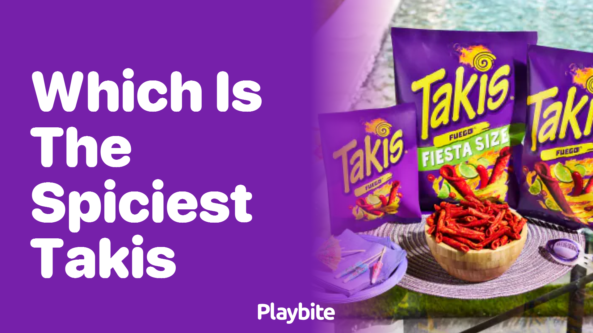 Which is the Spiciest Takis Flavor?