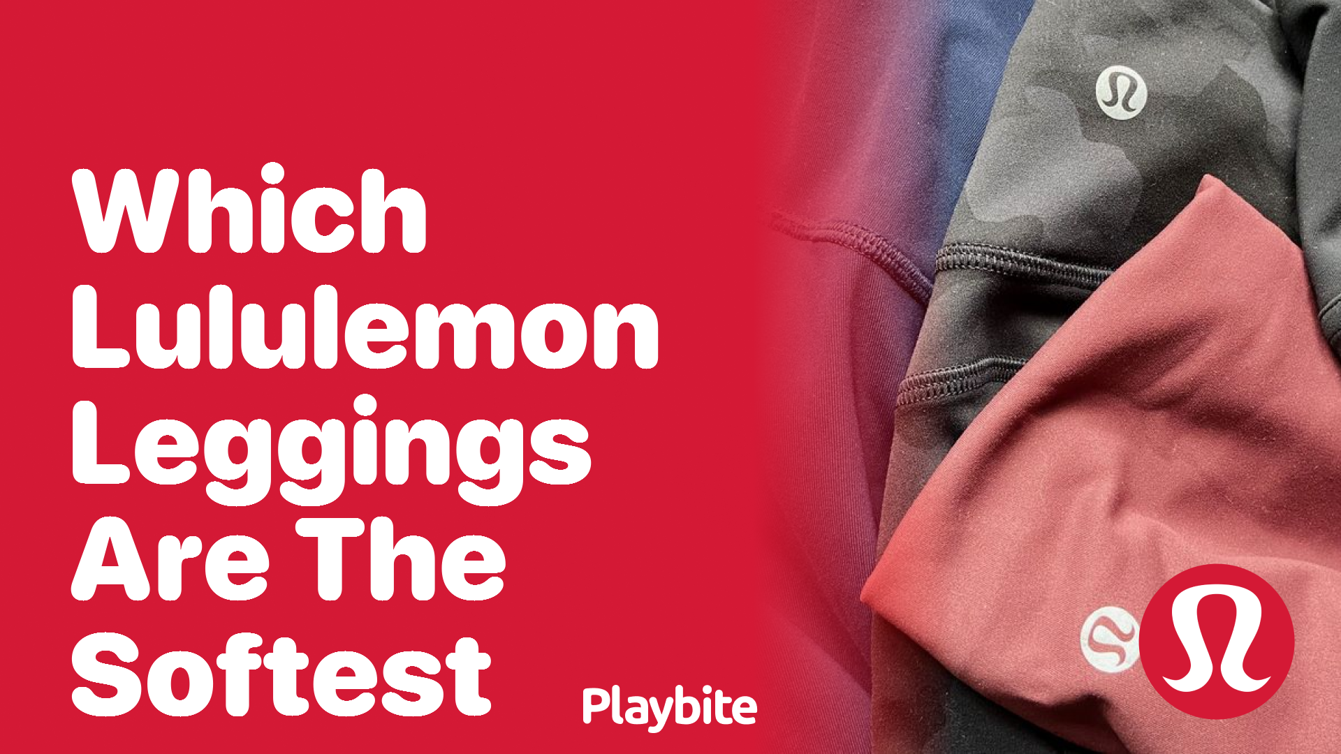 Which Lululemon Leggings Are the Softest?