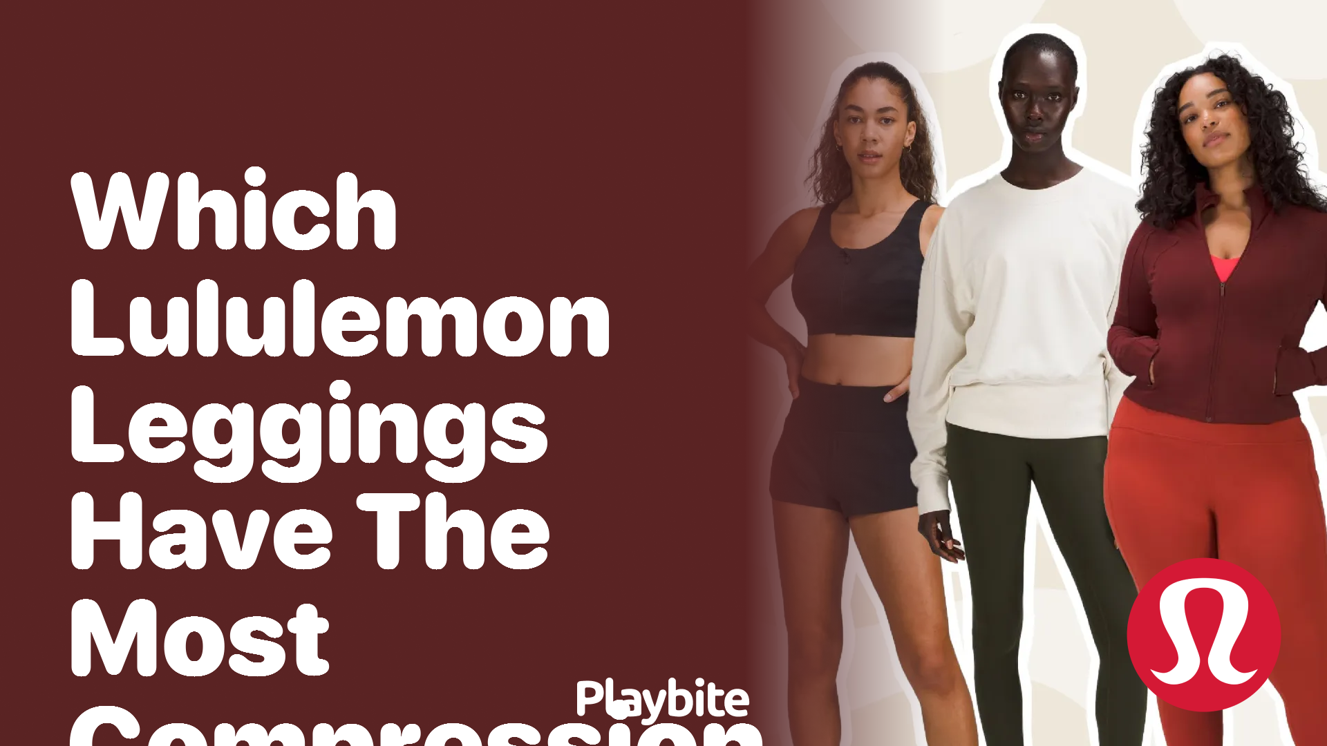 Which Lululemon Legging Has the Most Compression? - Playbite