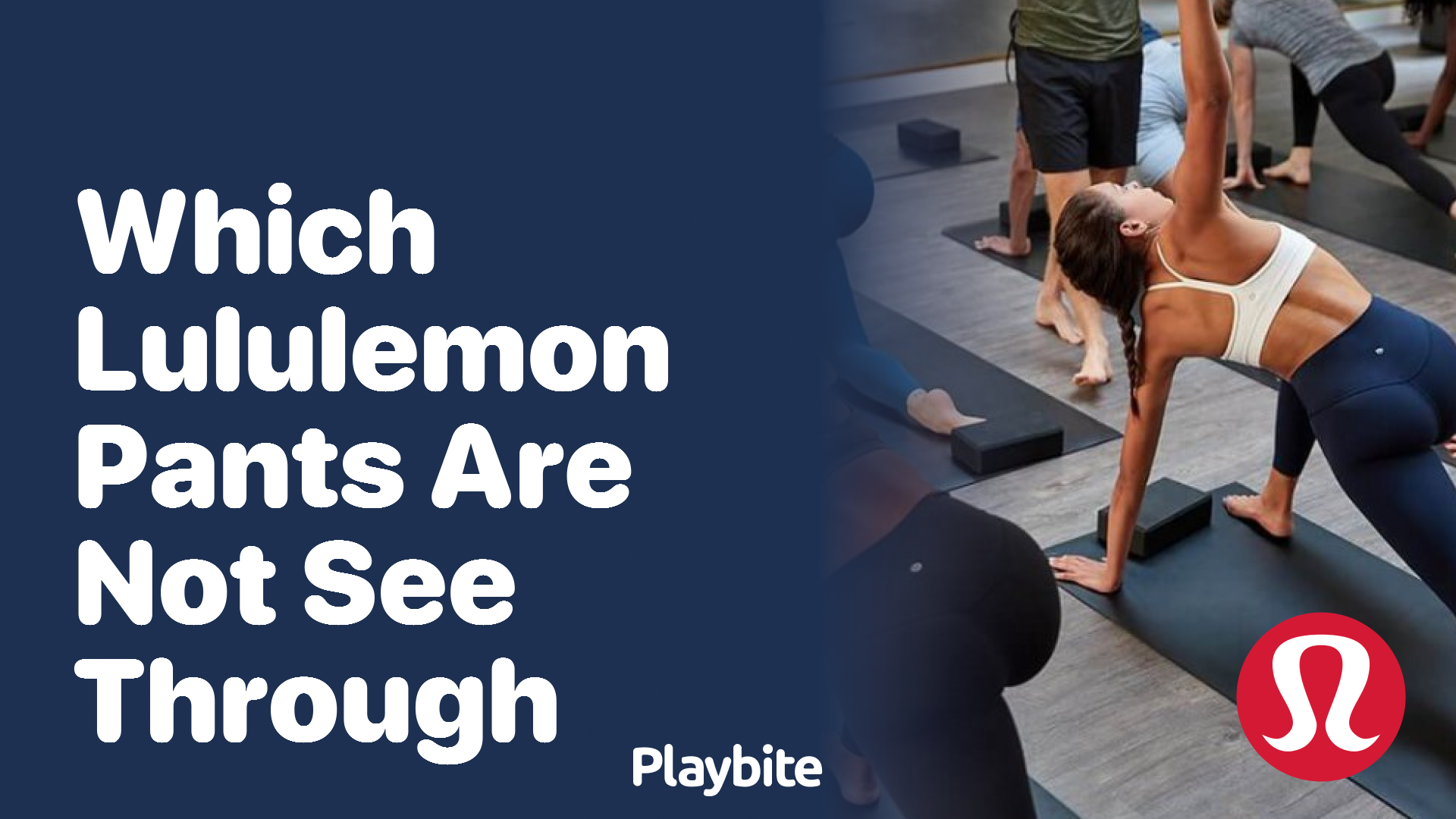 Which Lululemon Pants Are Not See Through? - Playbite