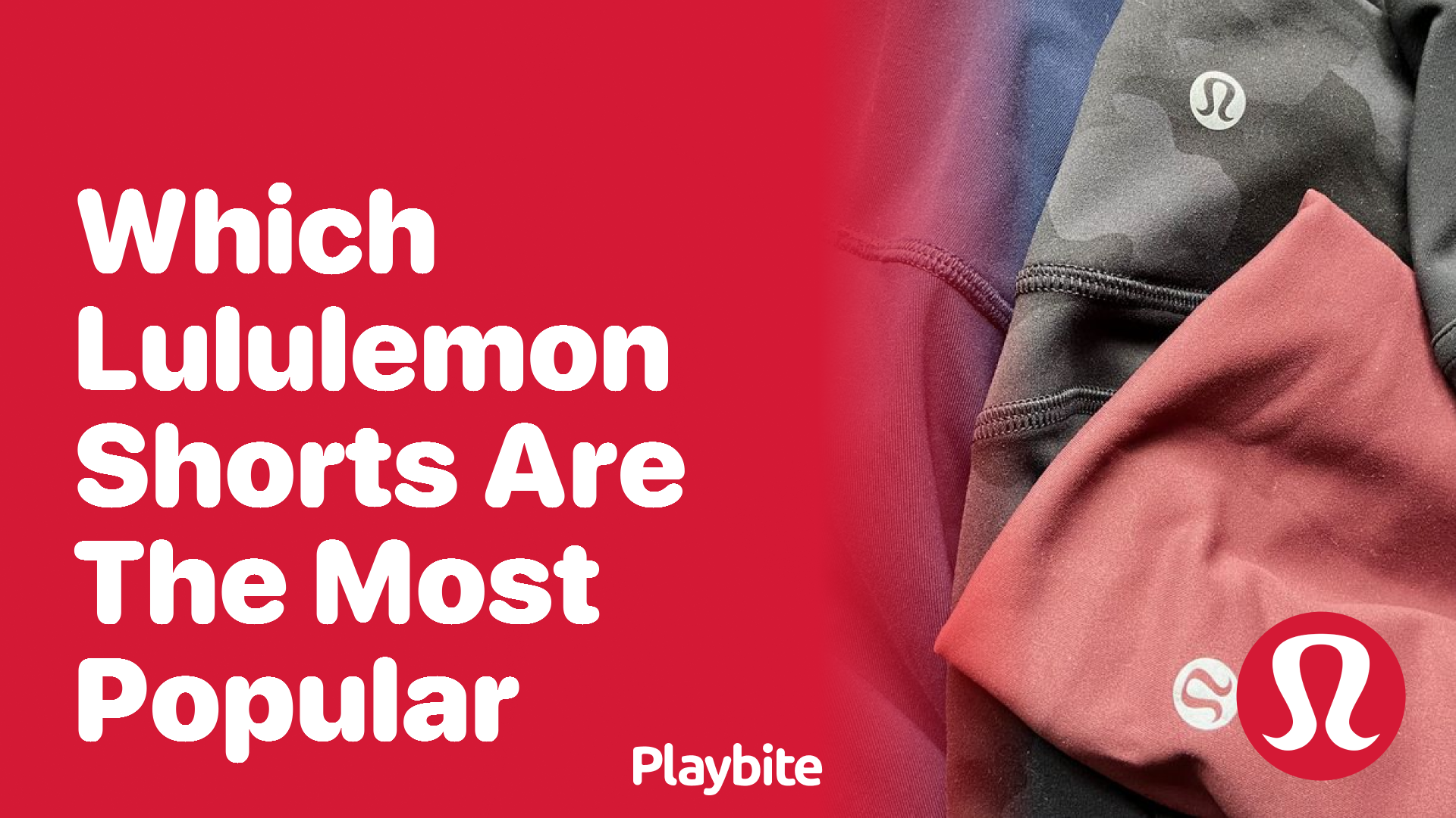 Which Lululemon Shorts Are the Most Popular?