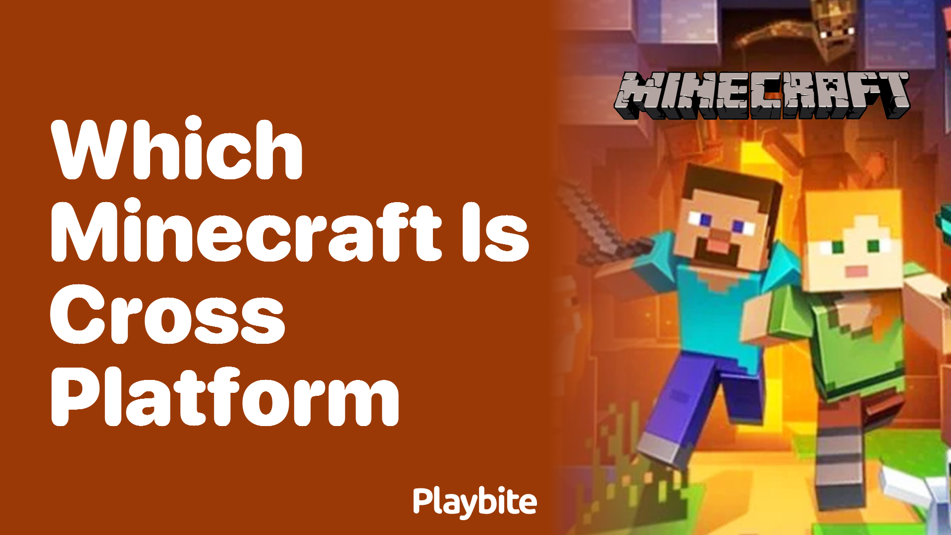 Which Minecraft Version is Cross-Platform? Find Out Here!