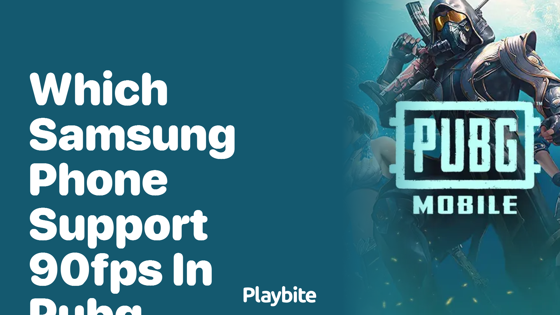 Which Samsung Phone Supports 90fps in PUBG Mobile?