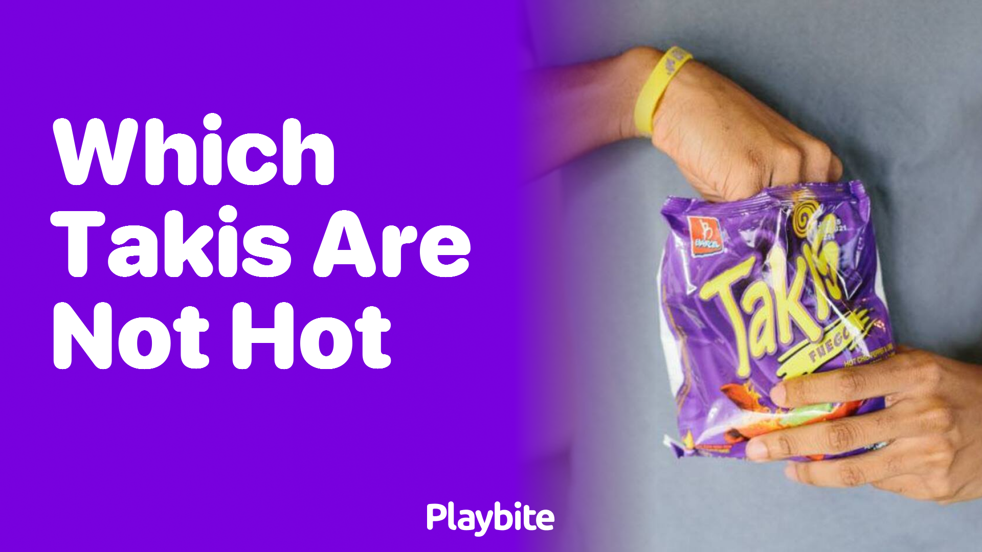 Which Takis Are Not Hot?