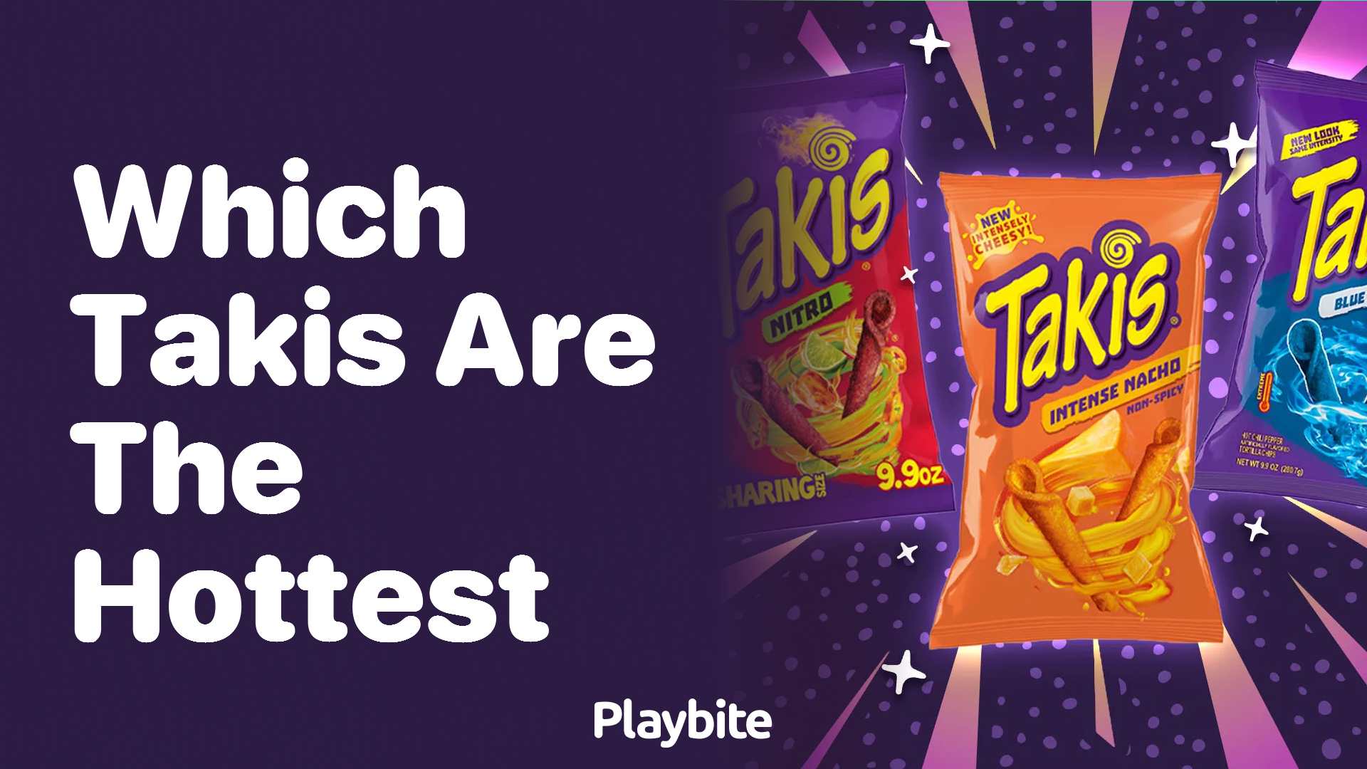 Discover Which Takis Flavor Packs the Most Heat