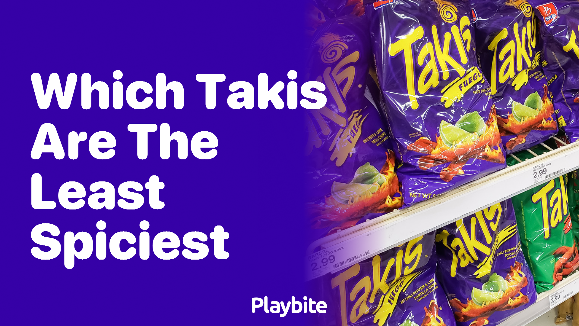 Discover Which Takis Are the Least Spiciest for Your Snacking Pleasure
