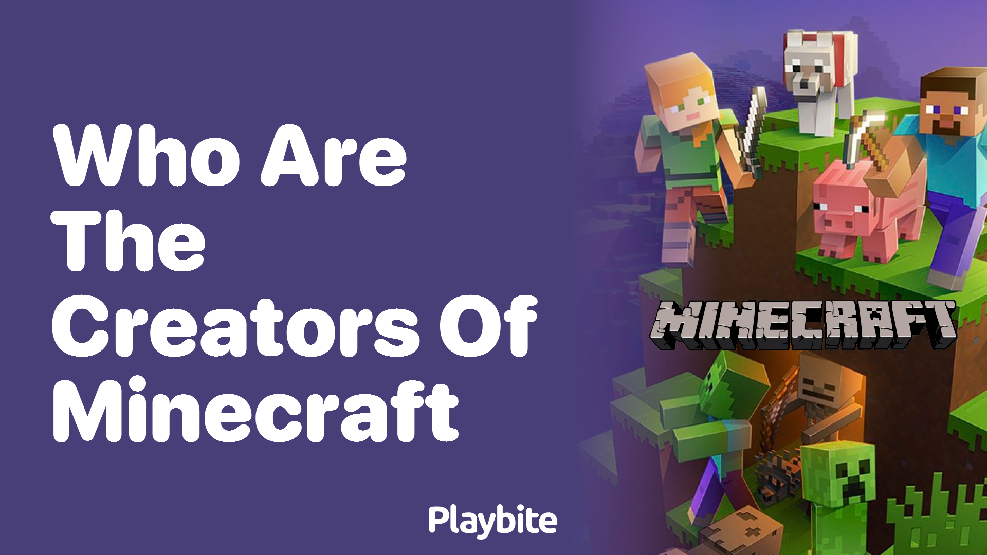 Who Are the Creators of Minecraft? Discover the Minds Behind the Game