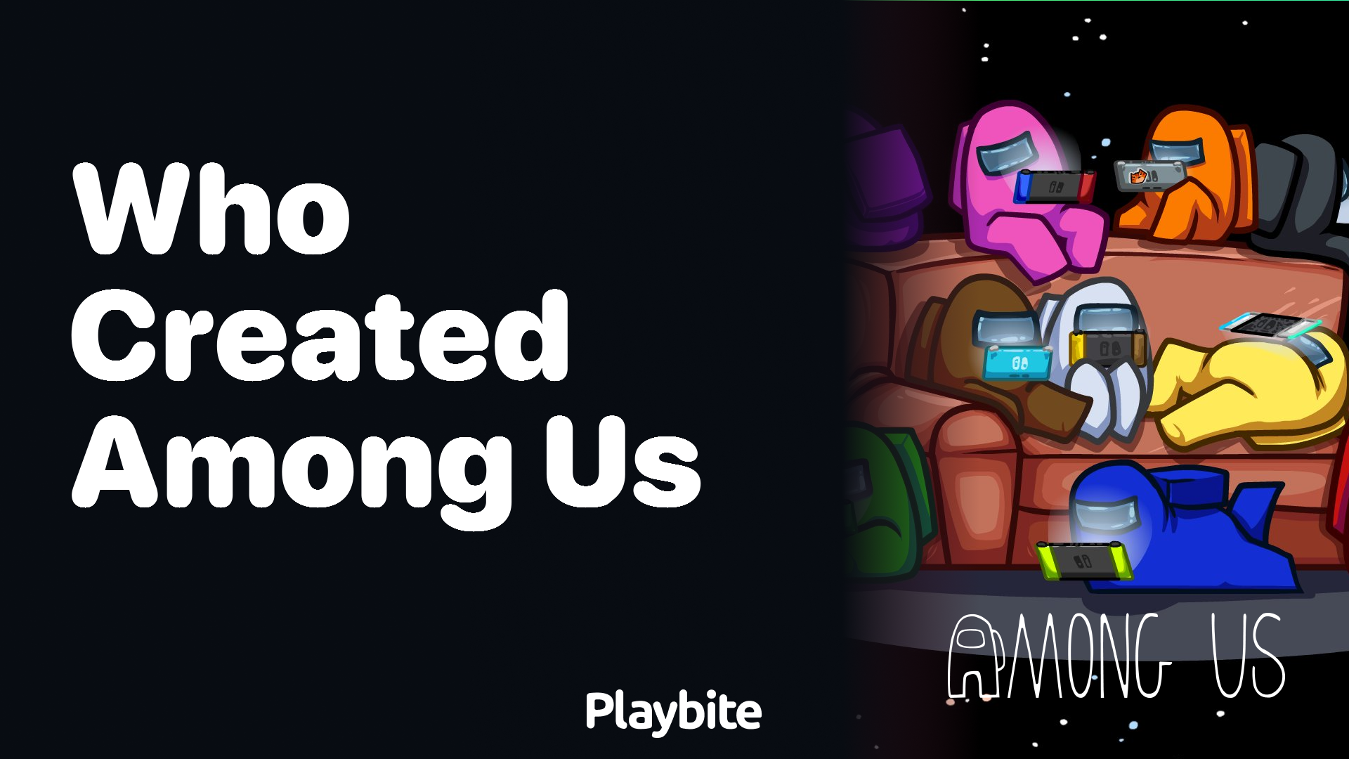 Who Created Among Us? Unveiling the Genius Behind the Game