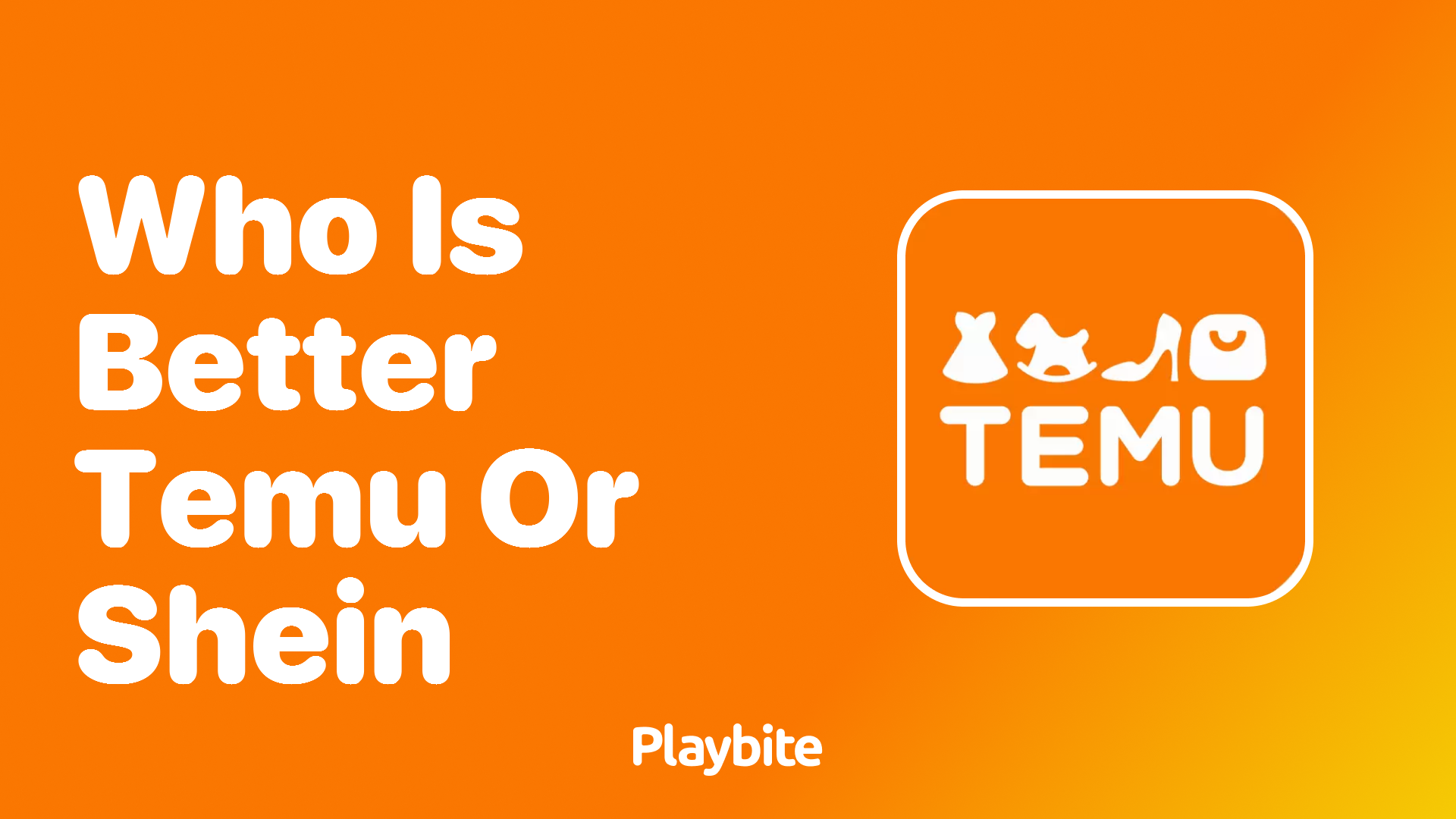 Who Is Better: Temu or Shein?