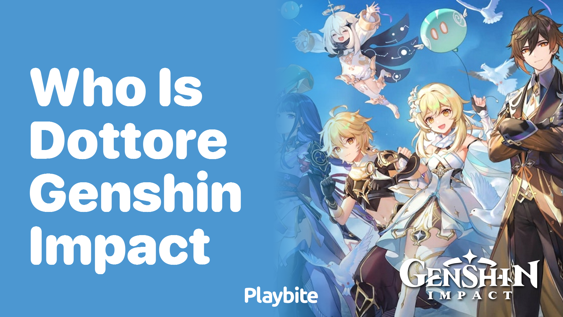 Who is Dottore in Genshin Impact?