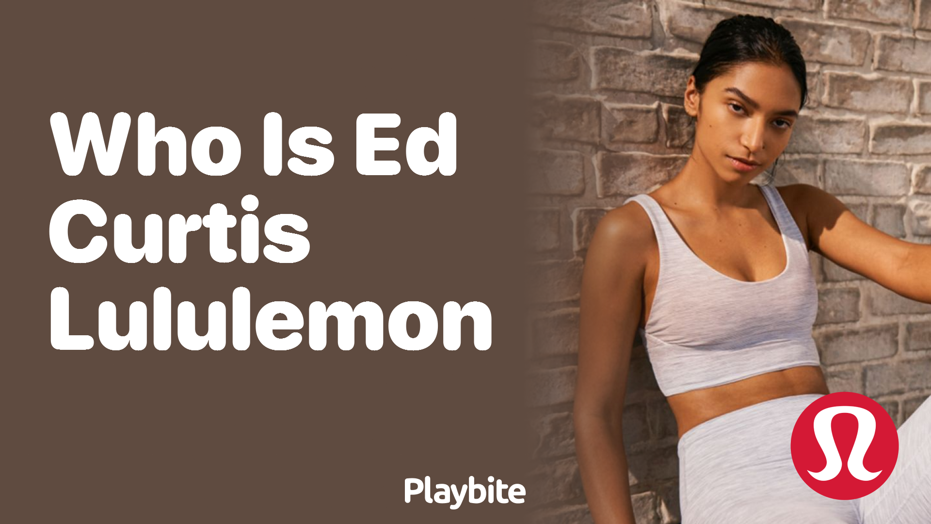 Who is Ed Curtis at Lululemon?