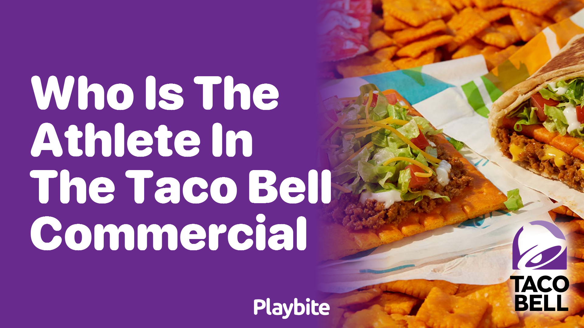 Who Is the Athlete in the Taco Bell Commercial?