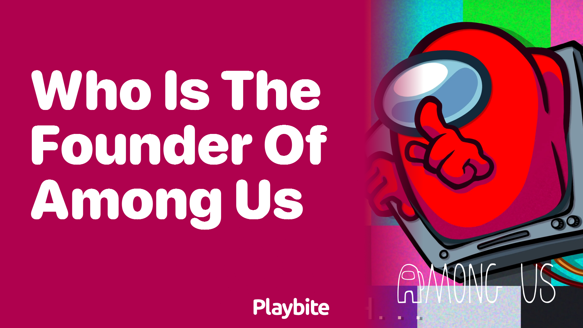 Who is the Founder of Among Us? Unveiling the Brains Behind the Game