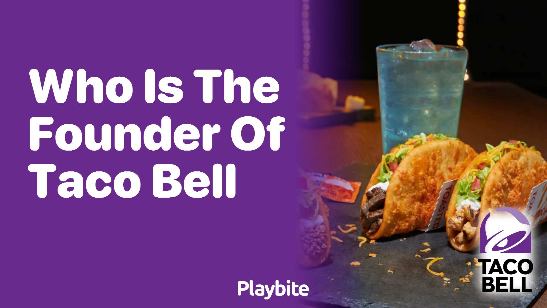 Discovering Who Founded Taco Bell