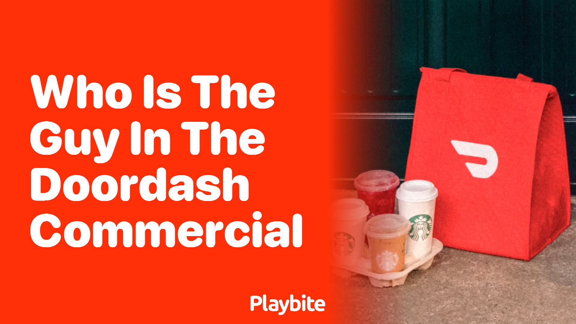 Who Is the Guy in the DoorDash Commercial?