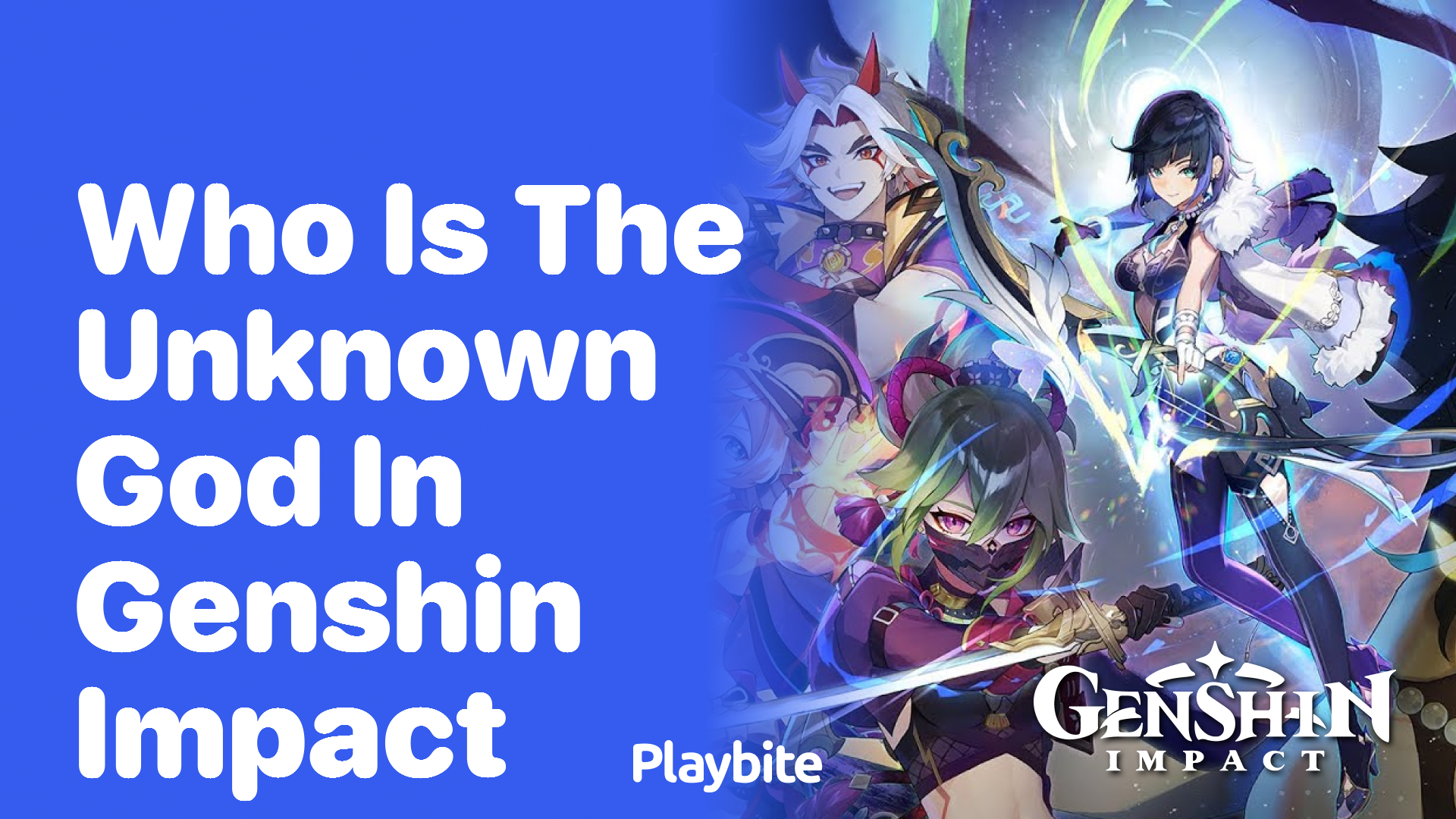 Who Is the Unknown God in Genshin Impact?