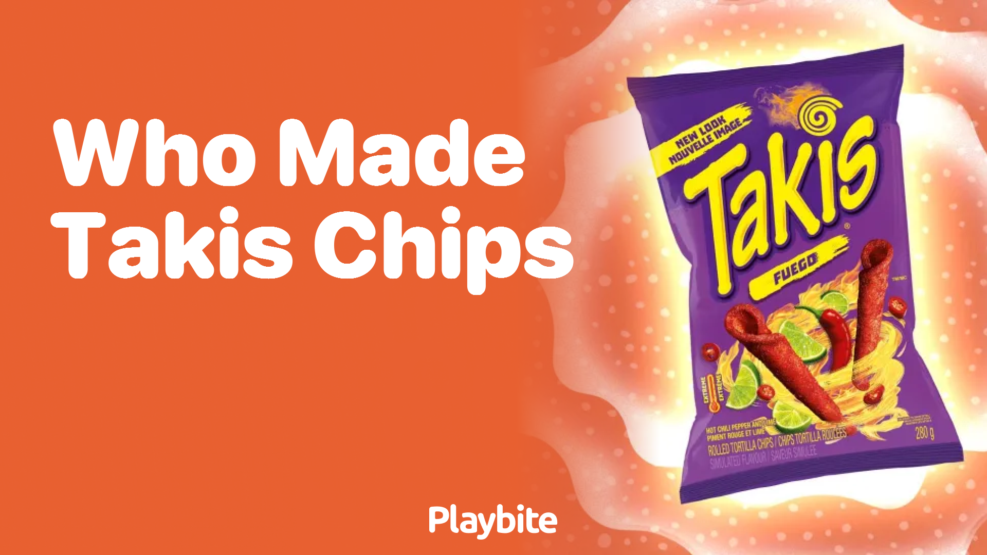 Who Made Takis Chips? Unwrapping the Spicy Mystery