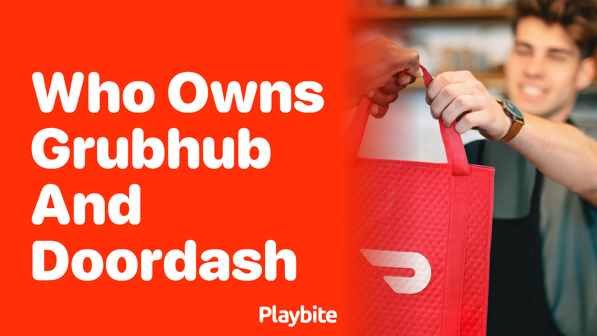 Who Owns GrubHub and DoorDash? Your Food Delivery Questions Answered!
