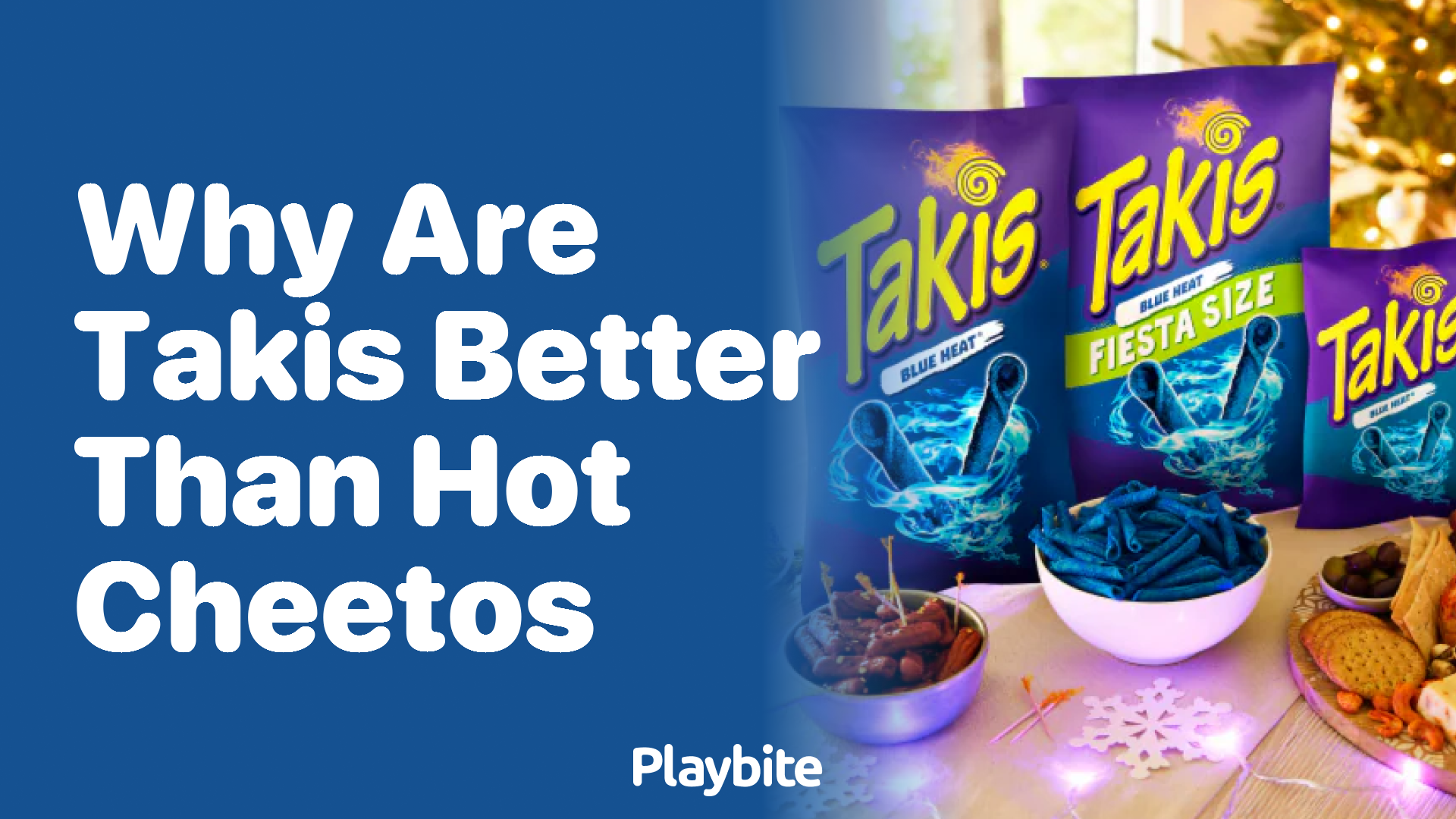 Why Are Takis Considered Better Than Hot Cheetos?