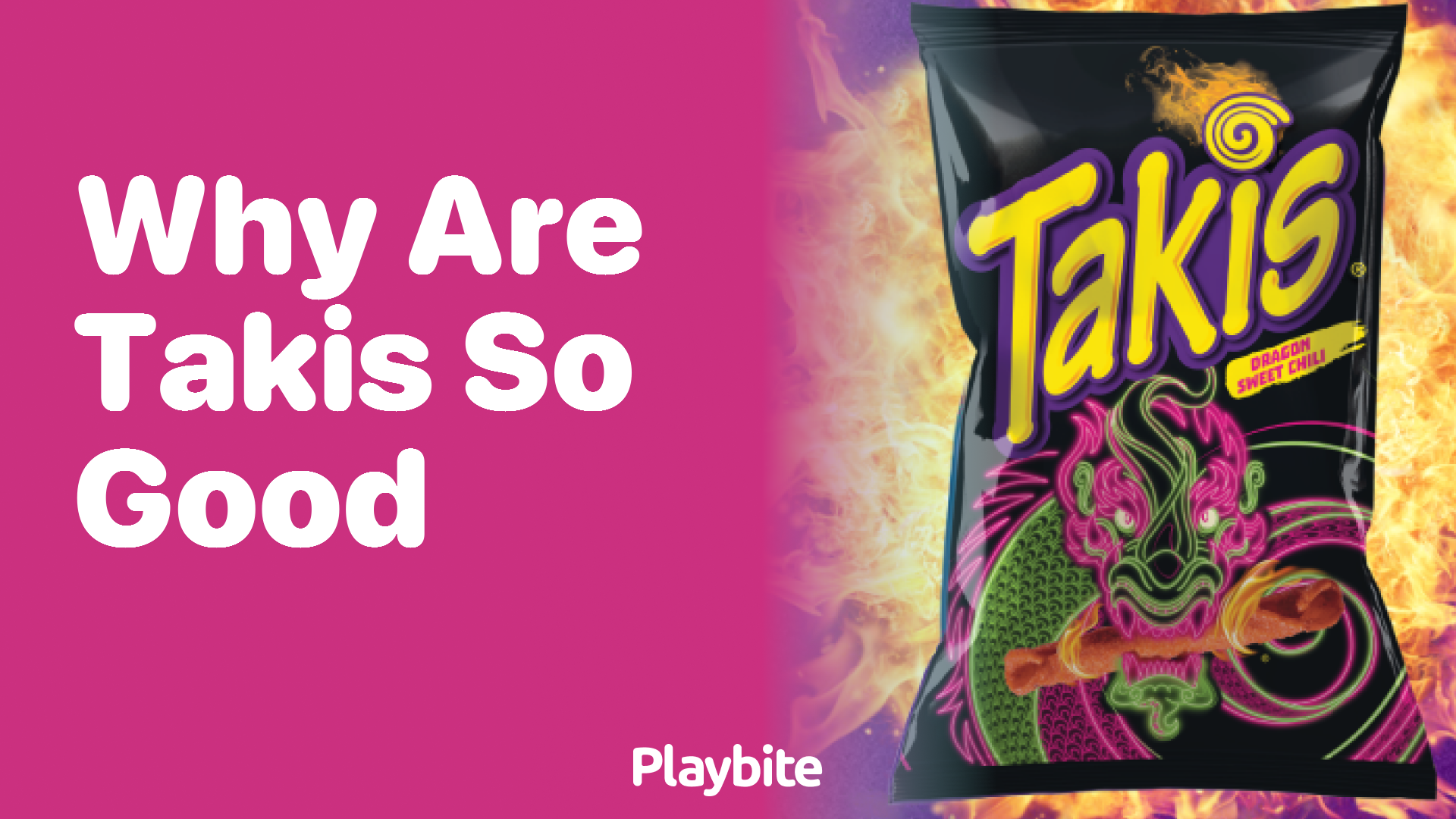 Why Are Takis So Incredibly Tasty?