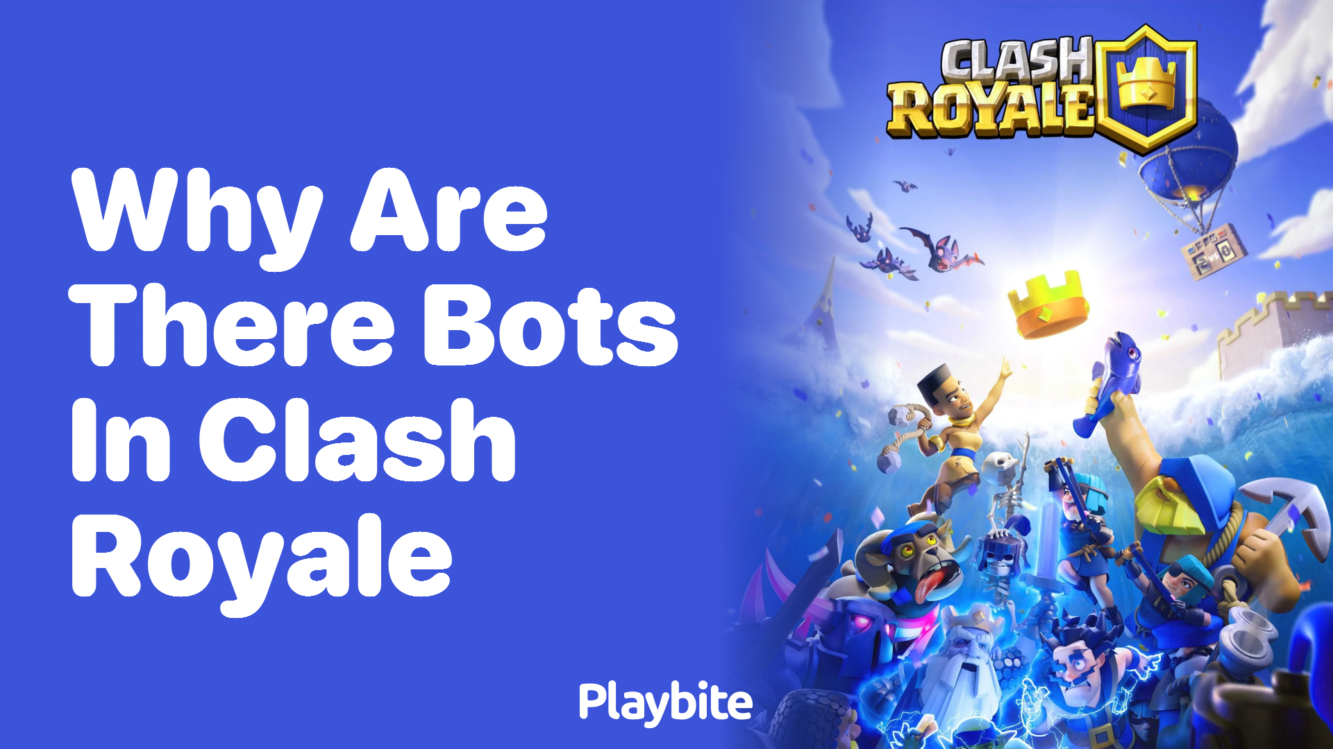 Why Are There Bots in Clash Royale? Unveiling the Mystery Playbite