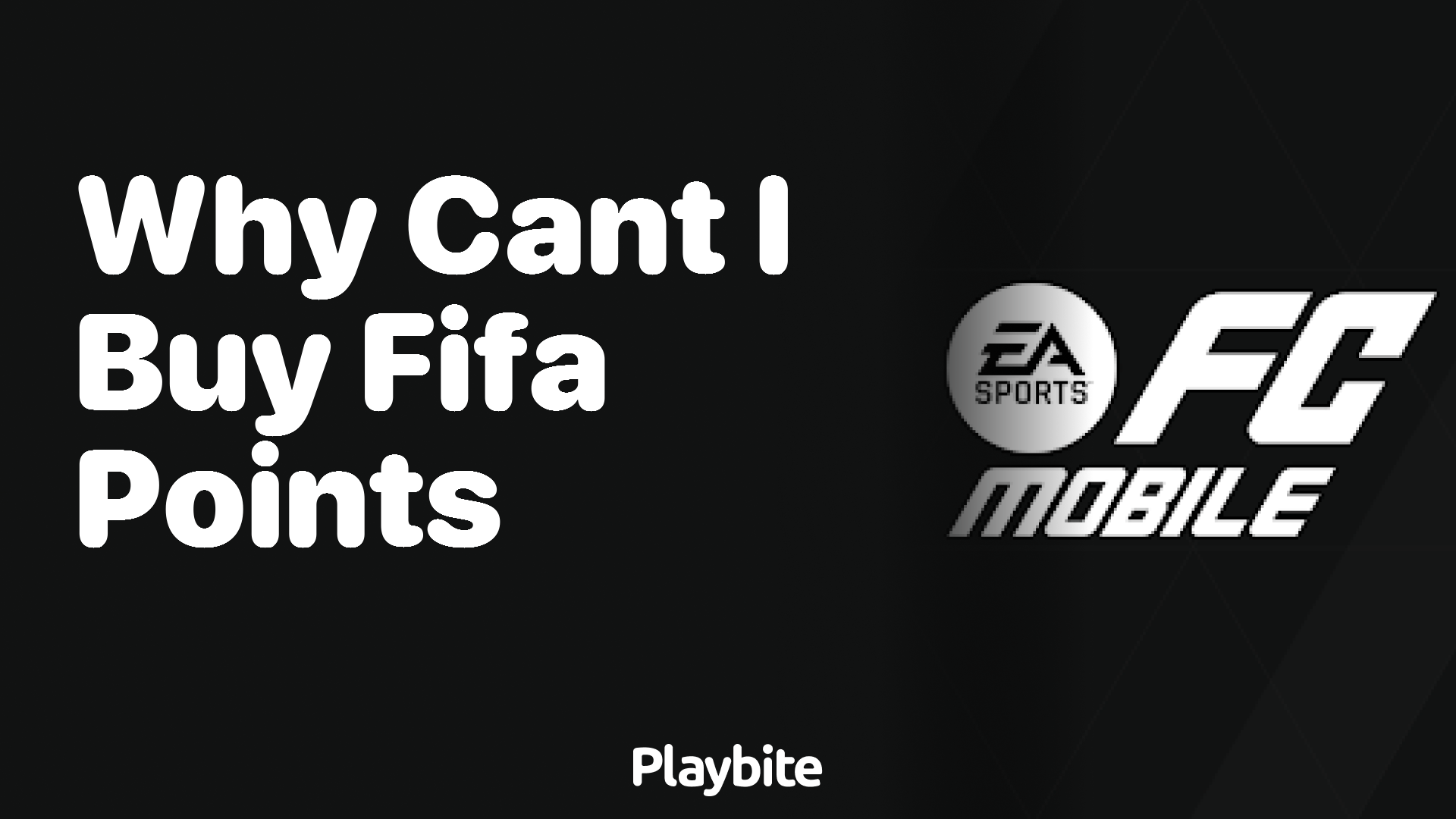 Why Can’t I Buy FIFA Points in EA Sports FC Mobile?