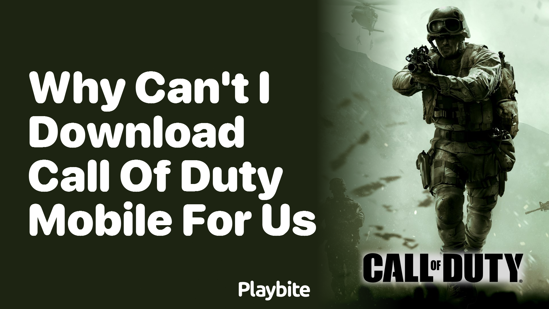 Why Can&#8217;t I Download Call of Duty Mobile for Us?