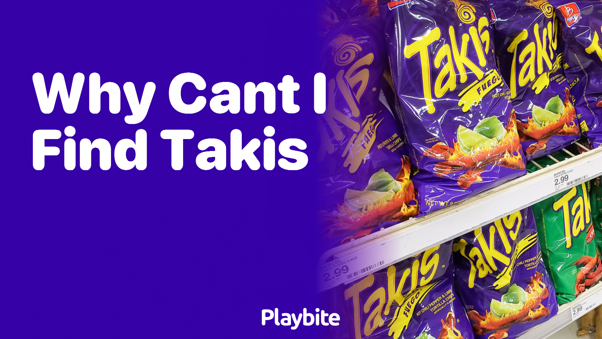 Why Can’t I Find Takis? Let’s Unravel the Mystery