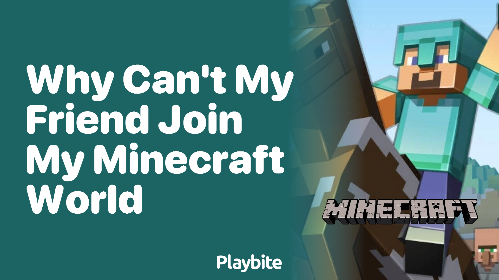 Why Can’t My Friend Join My Minecraft World?