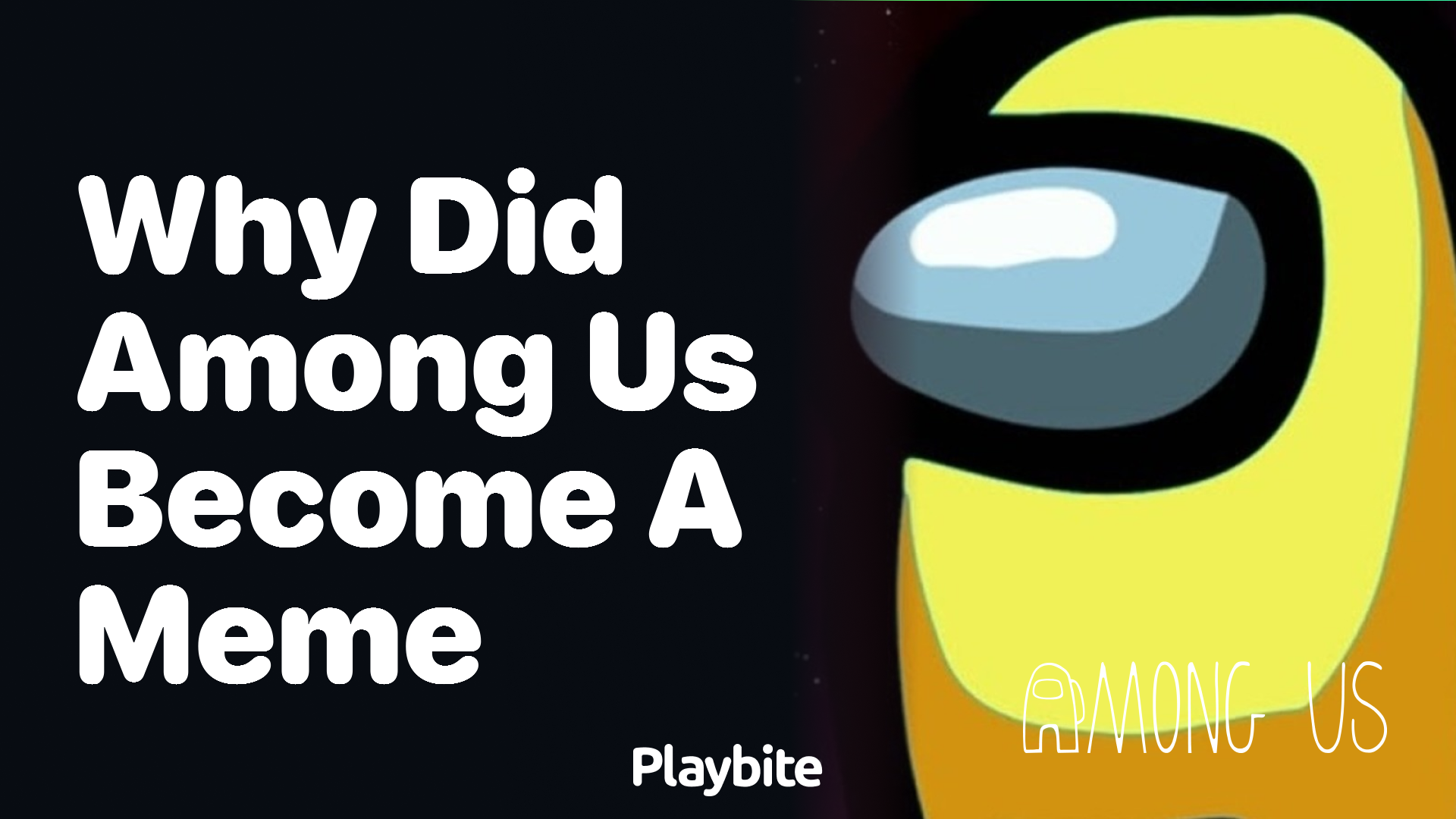 Why Did Among Us a Meme? Playbite
