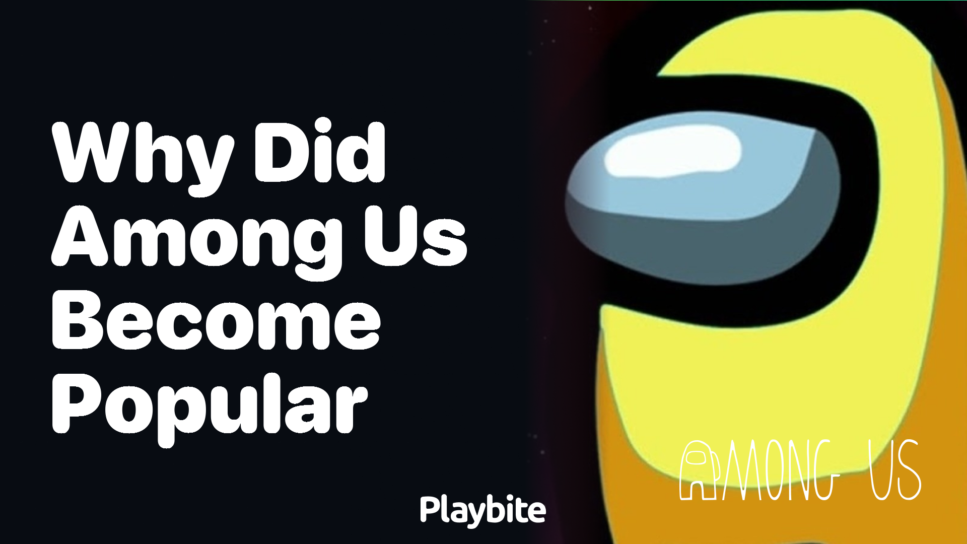 Why Did Among Us Become So Wildly Popular?