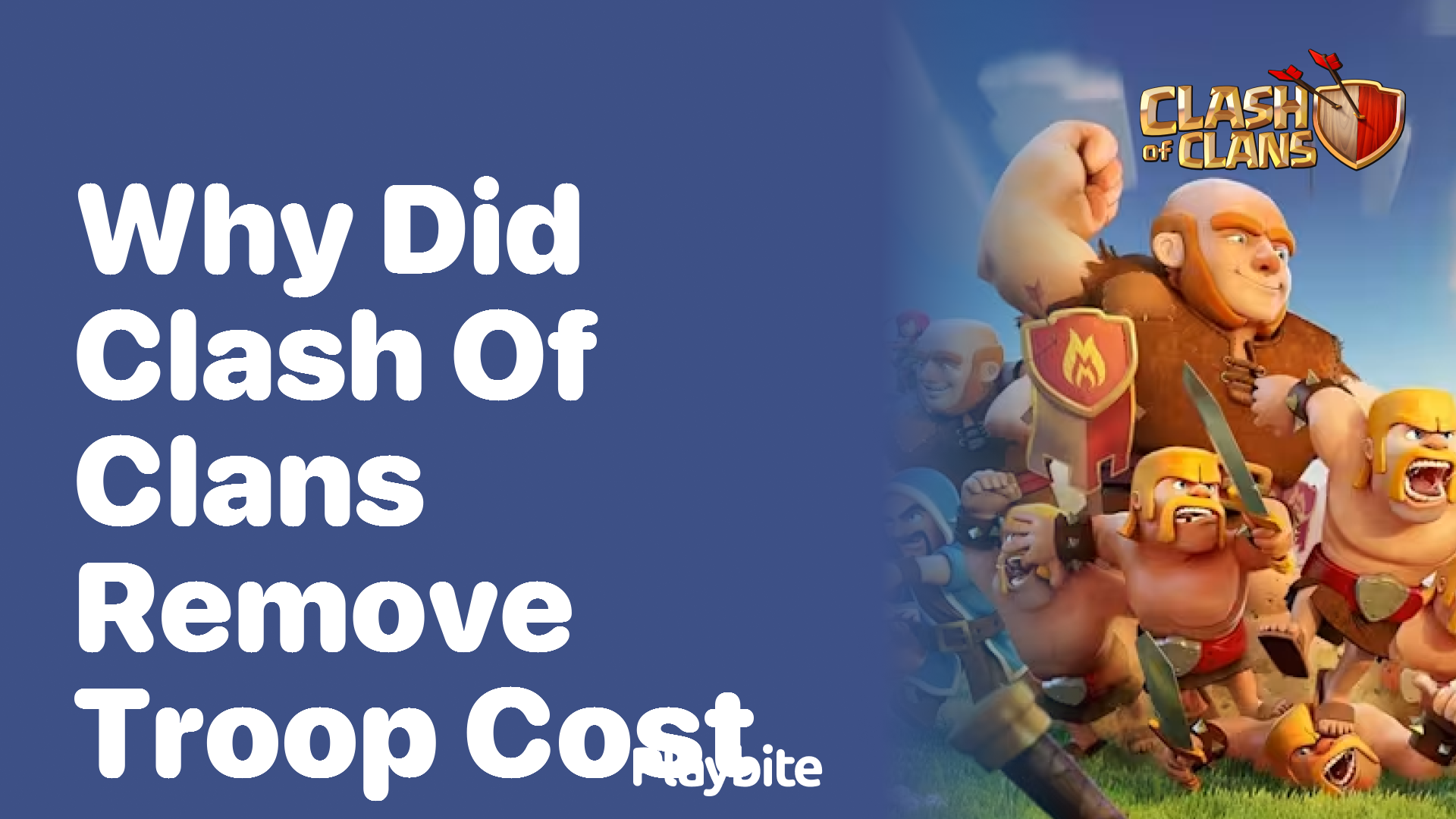 Why Did Clash of Clans Remove Troop Cost?
