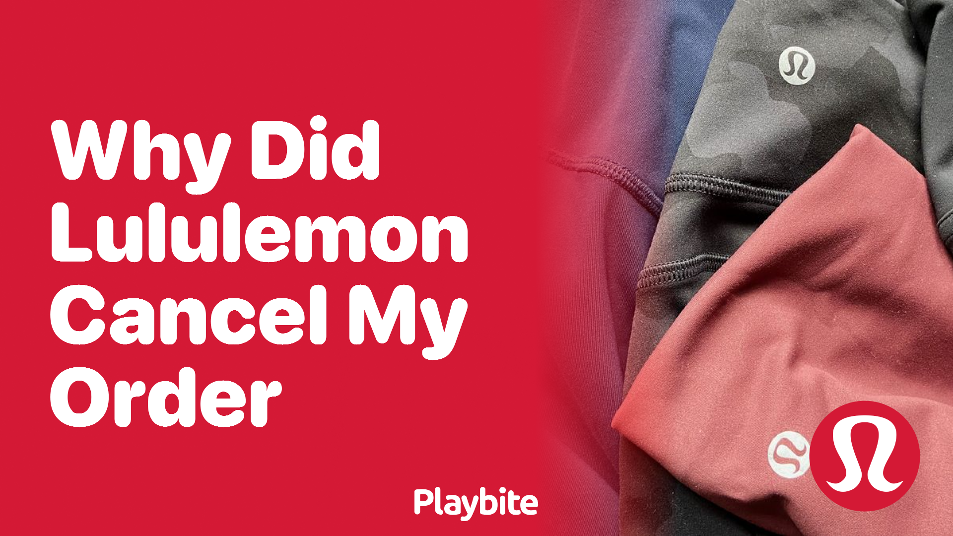 Why Did Lululemon Cancel My Order? Unraveling The Mystery