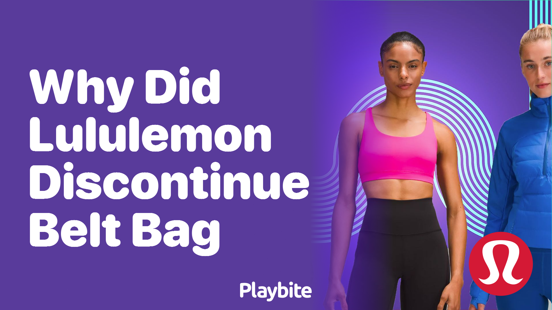 Why Did Lululemon Discontinue Their Belt Bag?