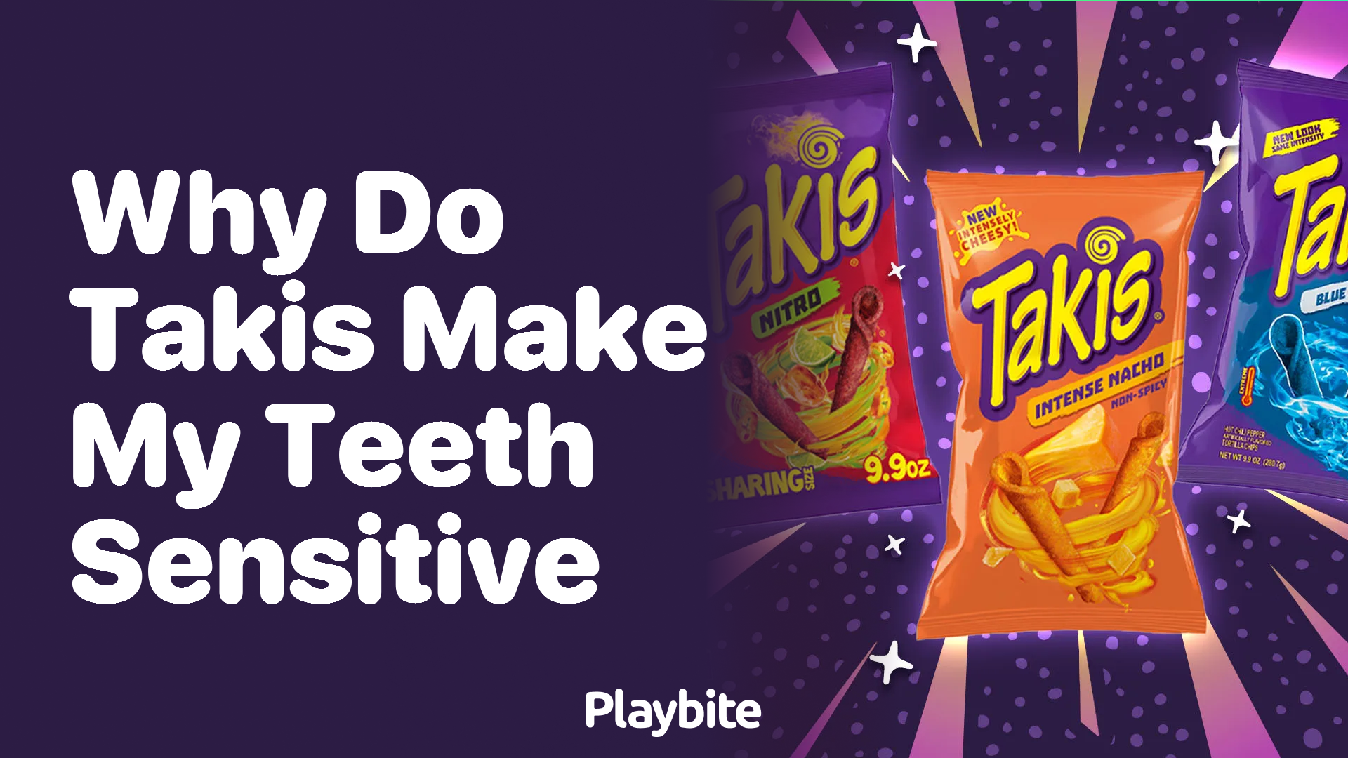 Why Do Takis Make My Teeth Sensitive? Unwrapping the Crunchy Mystery